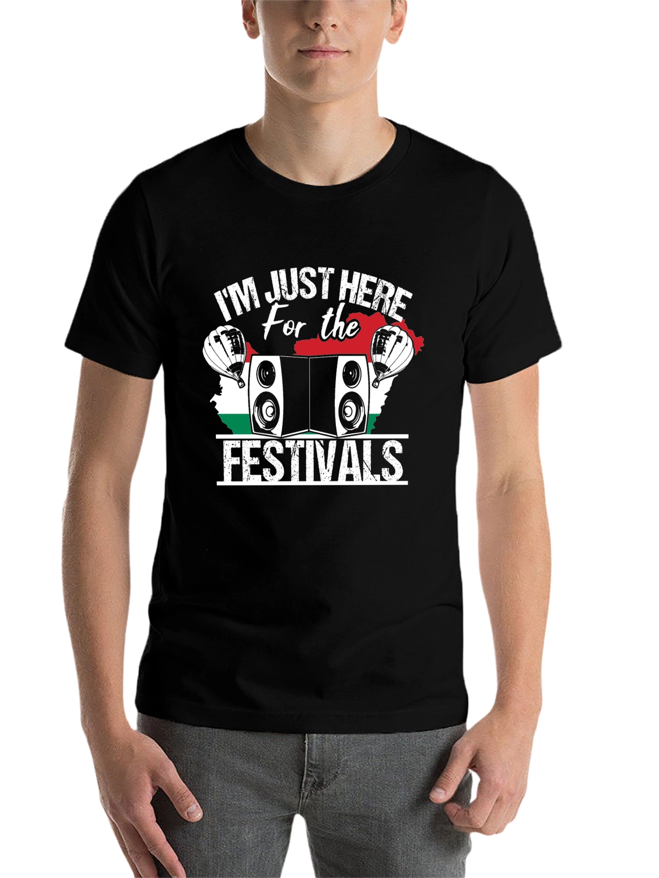Festival Lover T-Shirt - I'm Just Here for the Festivals - 7