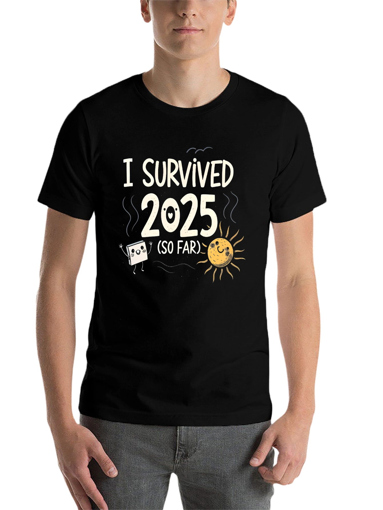 Black I Survived 2025 Funny Graphic T-Shirt view 7