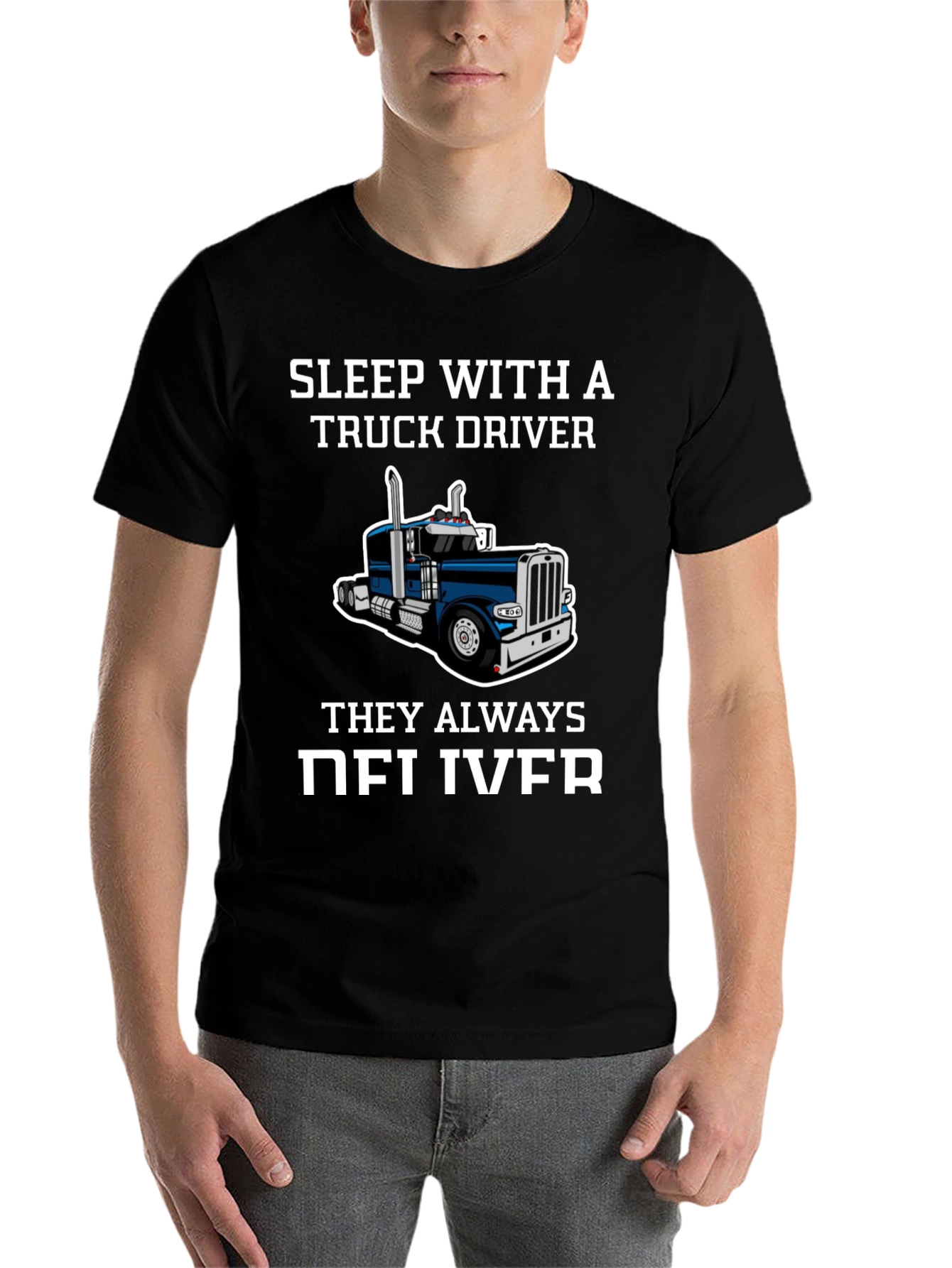 Black Sleep with a Truck Driver Funny T-Shirt view 7
