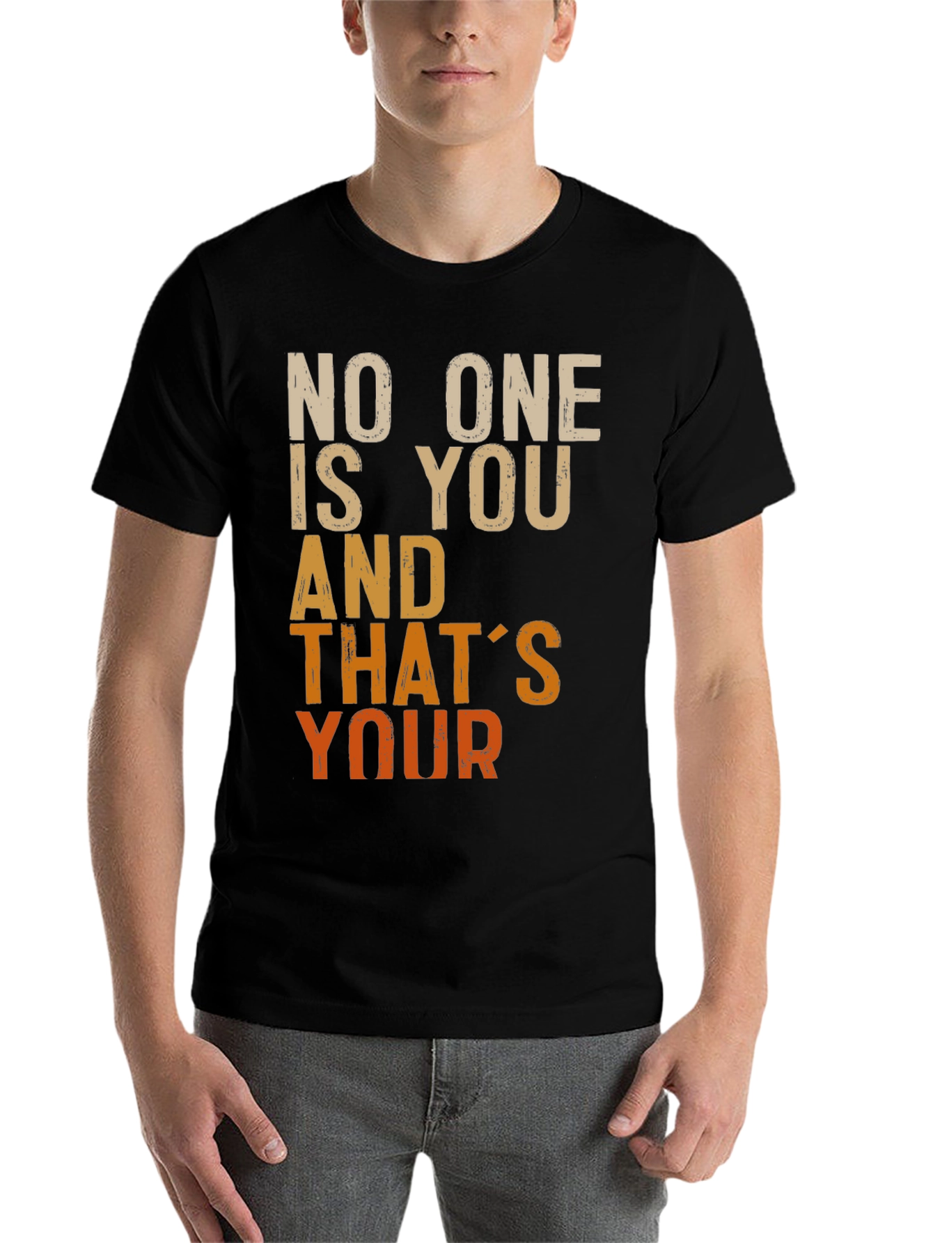 Black Unique Graphic T-Shirt: "No One Is You And That's Your"  view 7