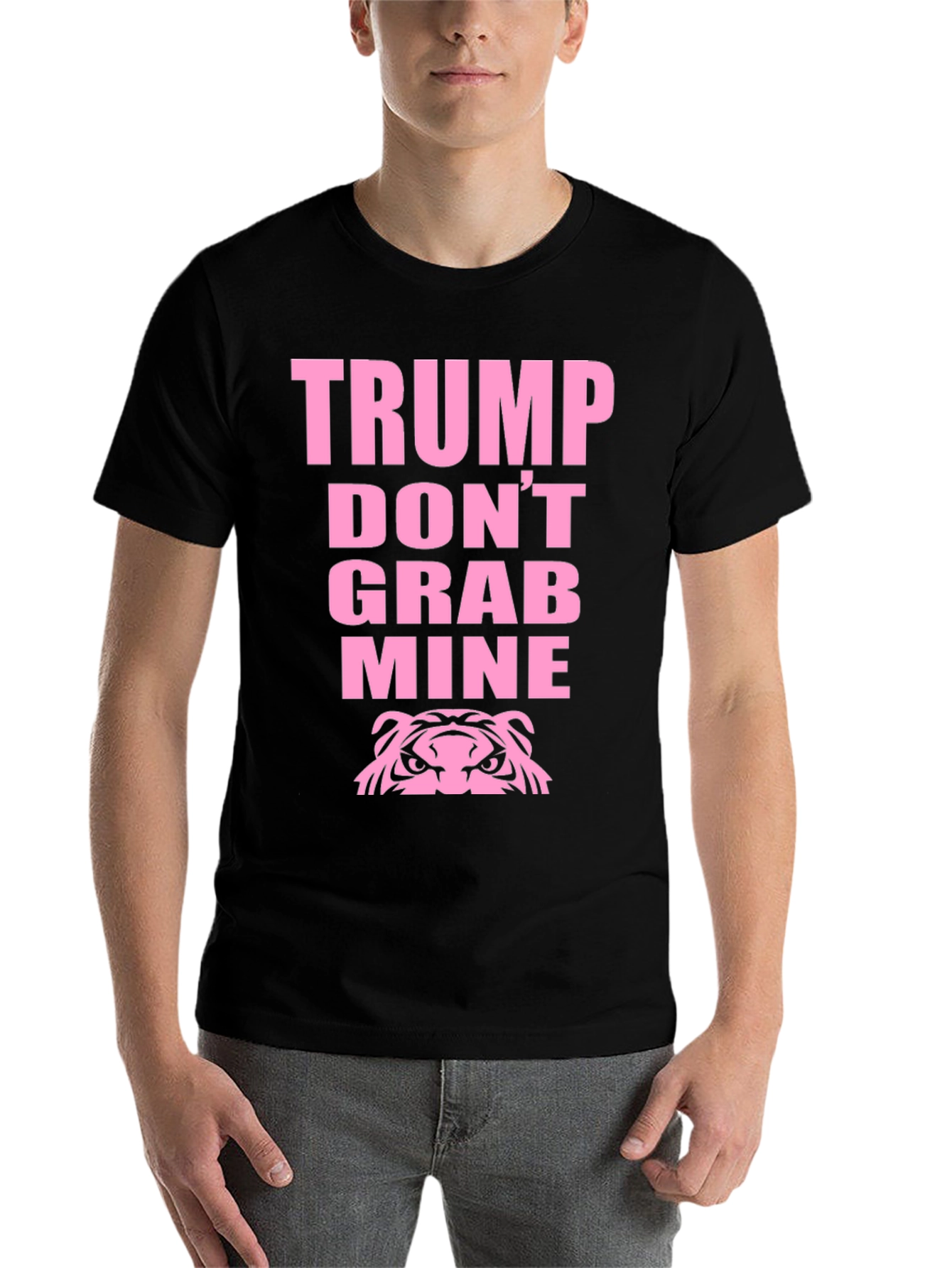 Black Trump Don't Grab Mine Funny T-Shirt view 7