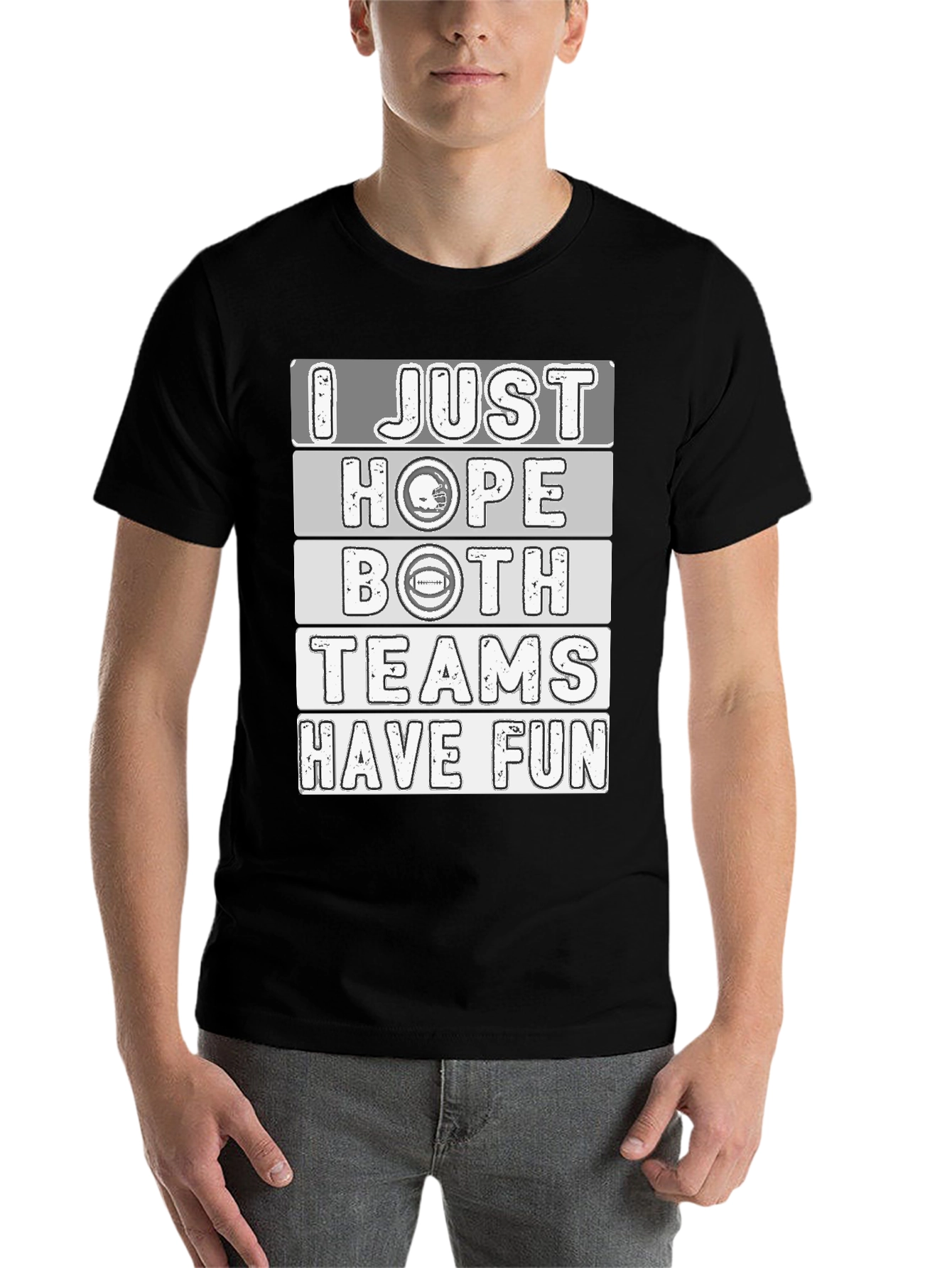 Black Funny Football Fan T-Shirt - I Just Hope Both Teams Have Fun view 7