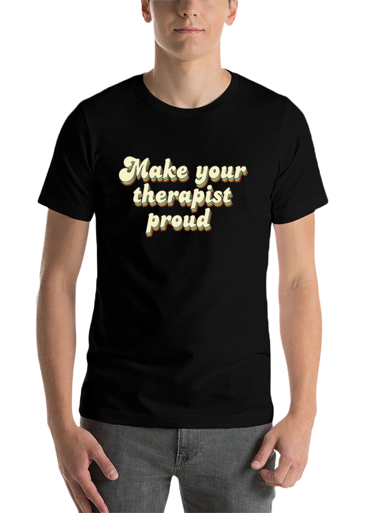 Black Make Your Therapist Proud Black T-Shirt view 7