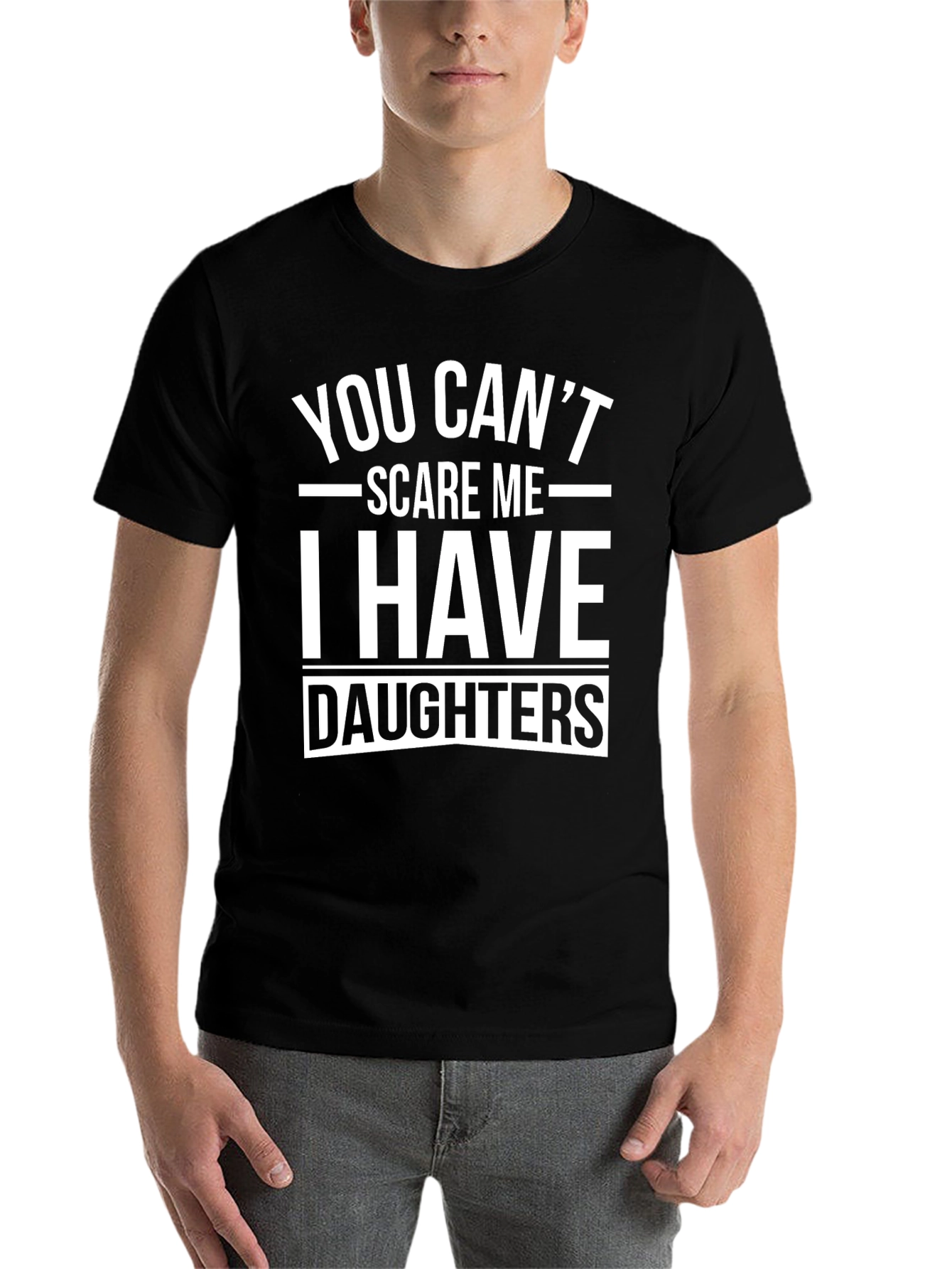 Black Dad T-Shirt - You Can't Scare Me, I Have Daughters view 7