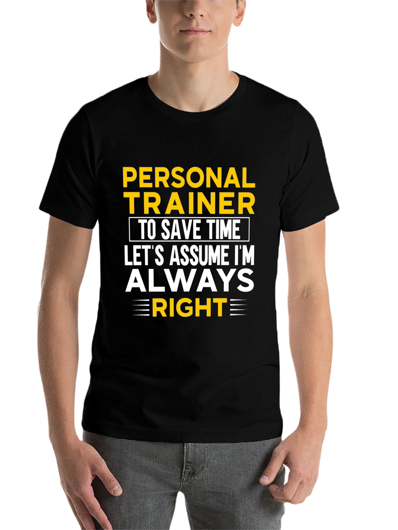 Black Personal Trainer Always Right Graphic Tee view 7