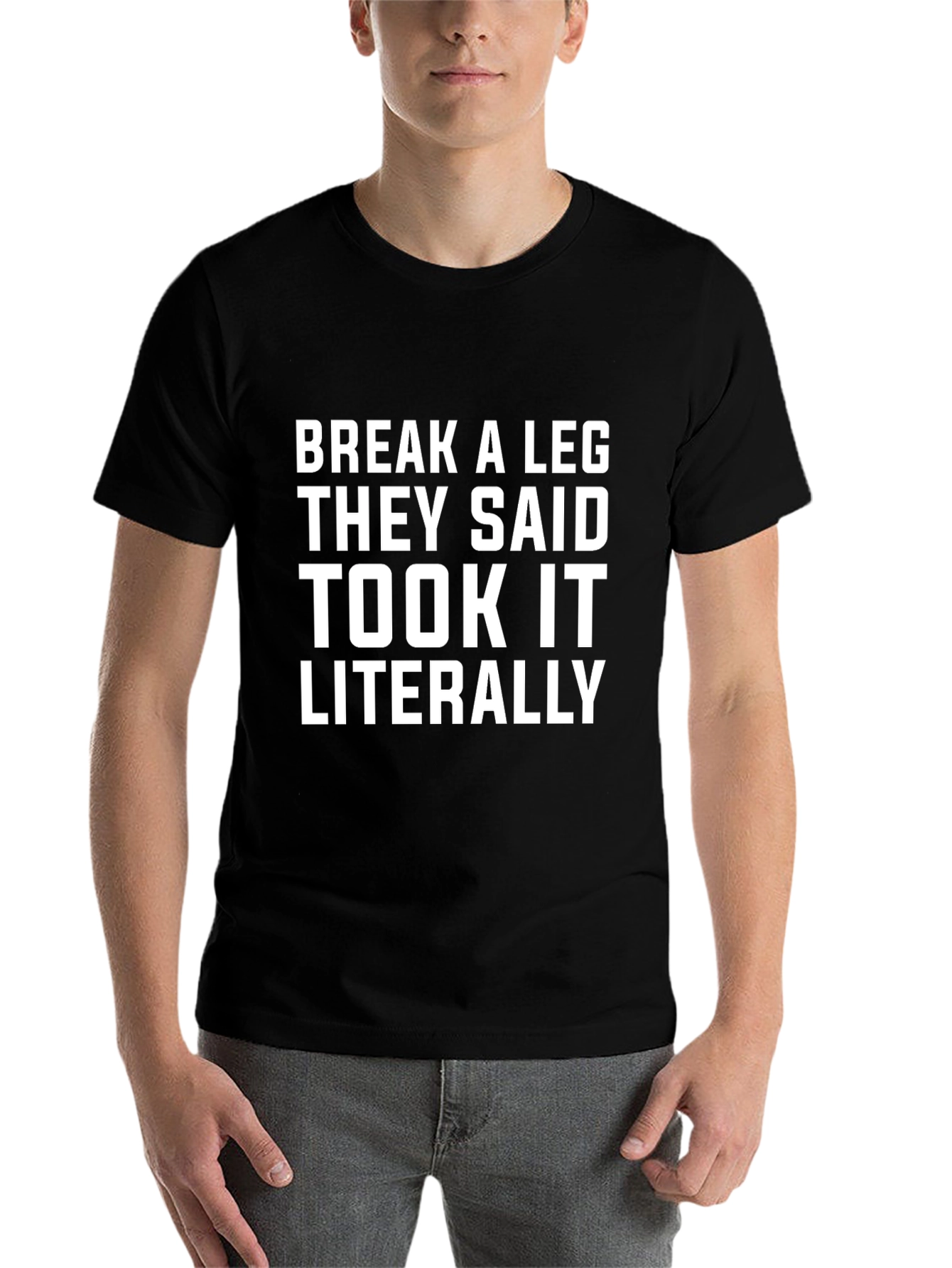 Black Break A Leg Literally Men's Black Graphic T-Shirt view 7