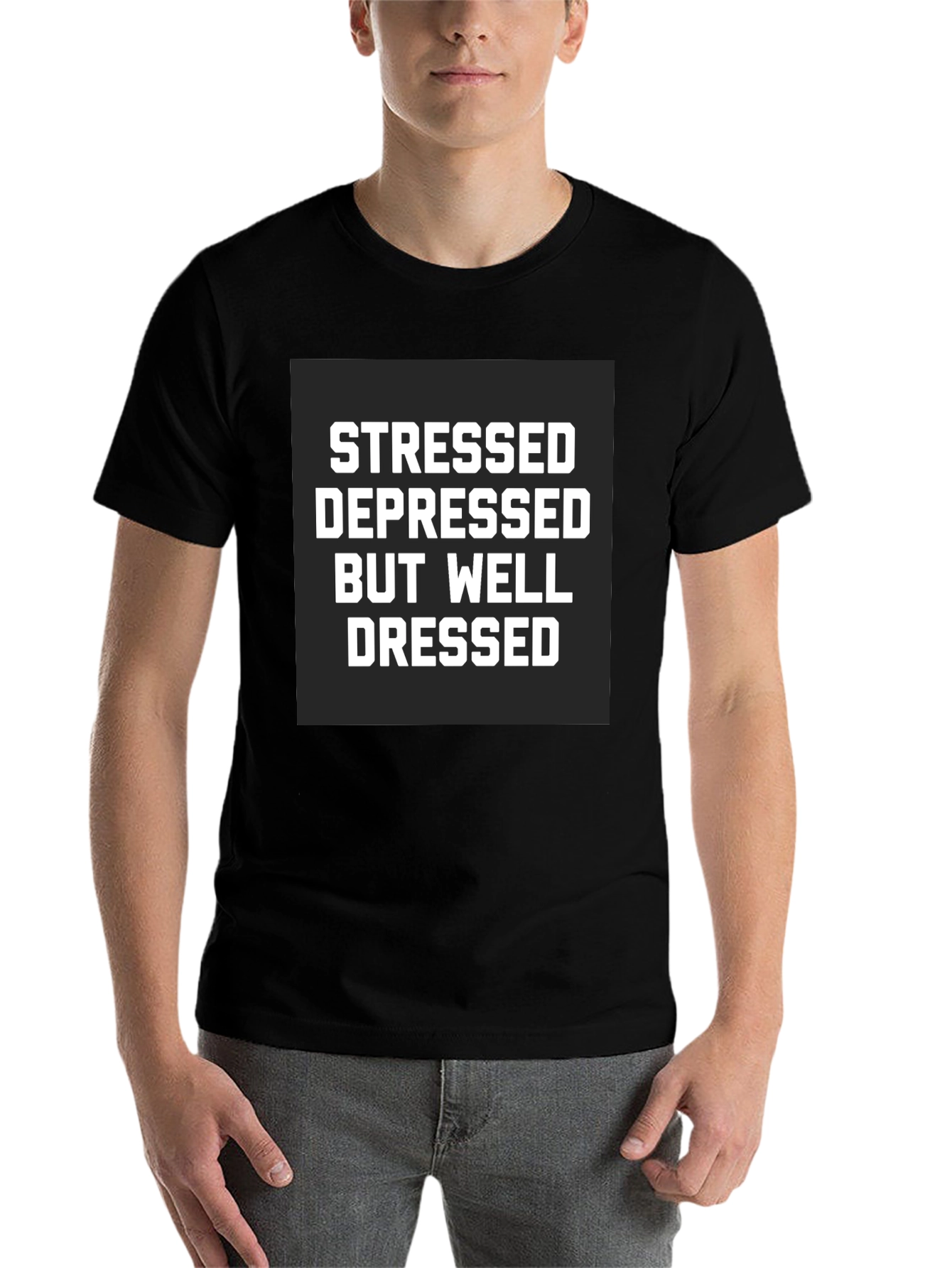 Black Stressed Depressed Well Dressed Black T-Shirt view 7