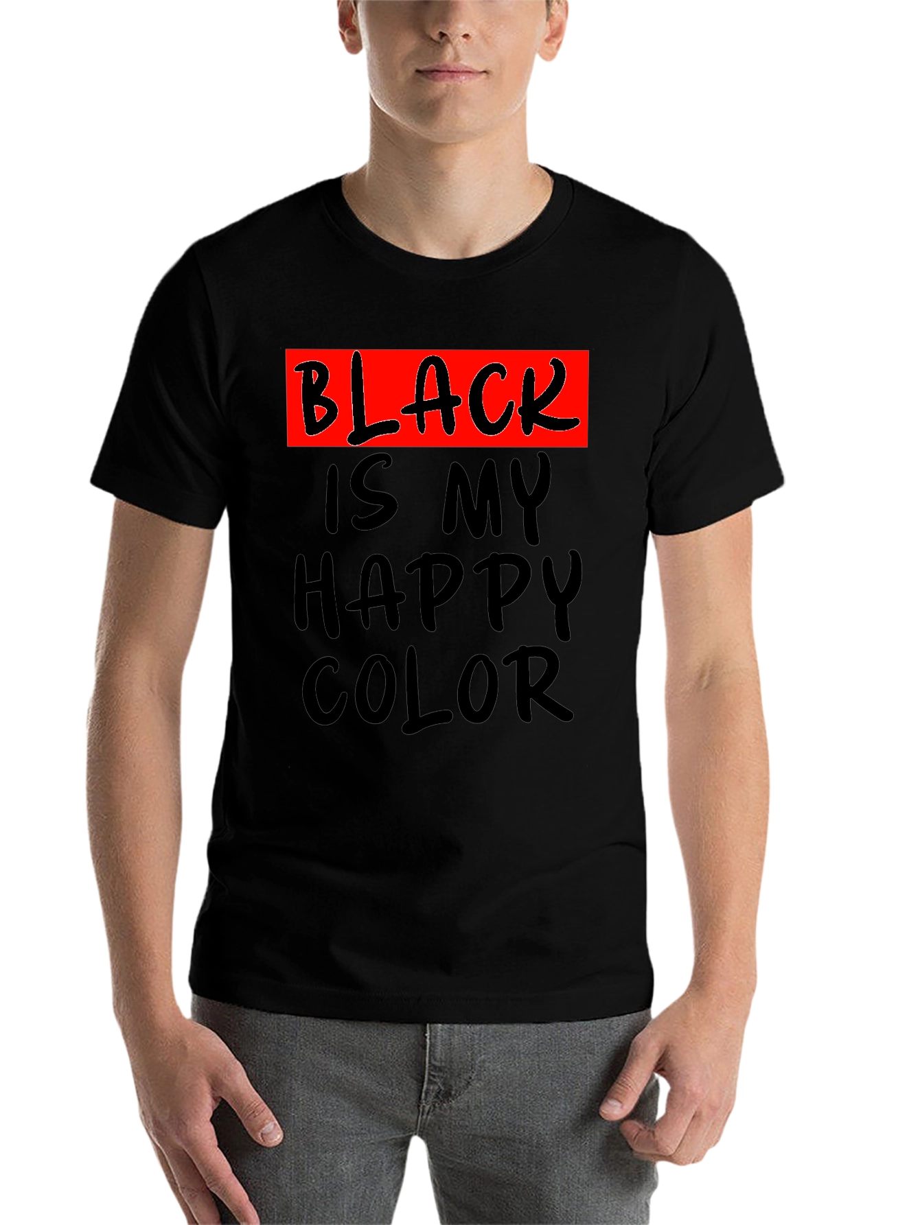 Black Black is My Happy Color T-Shirt view 7