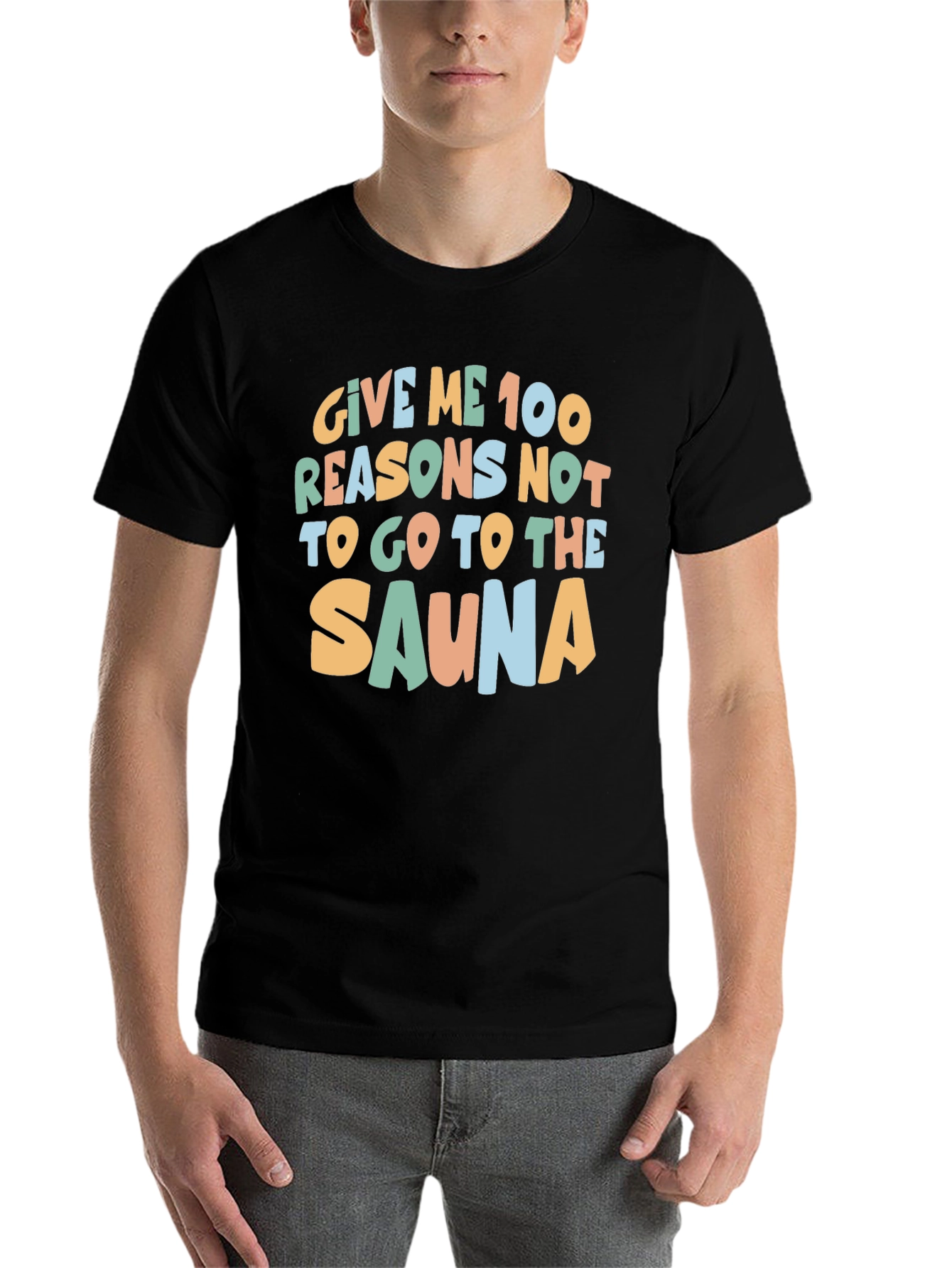 Black Sauna Humor T-Shirt - 100 Reasons Why Not! view 7