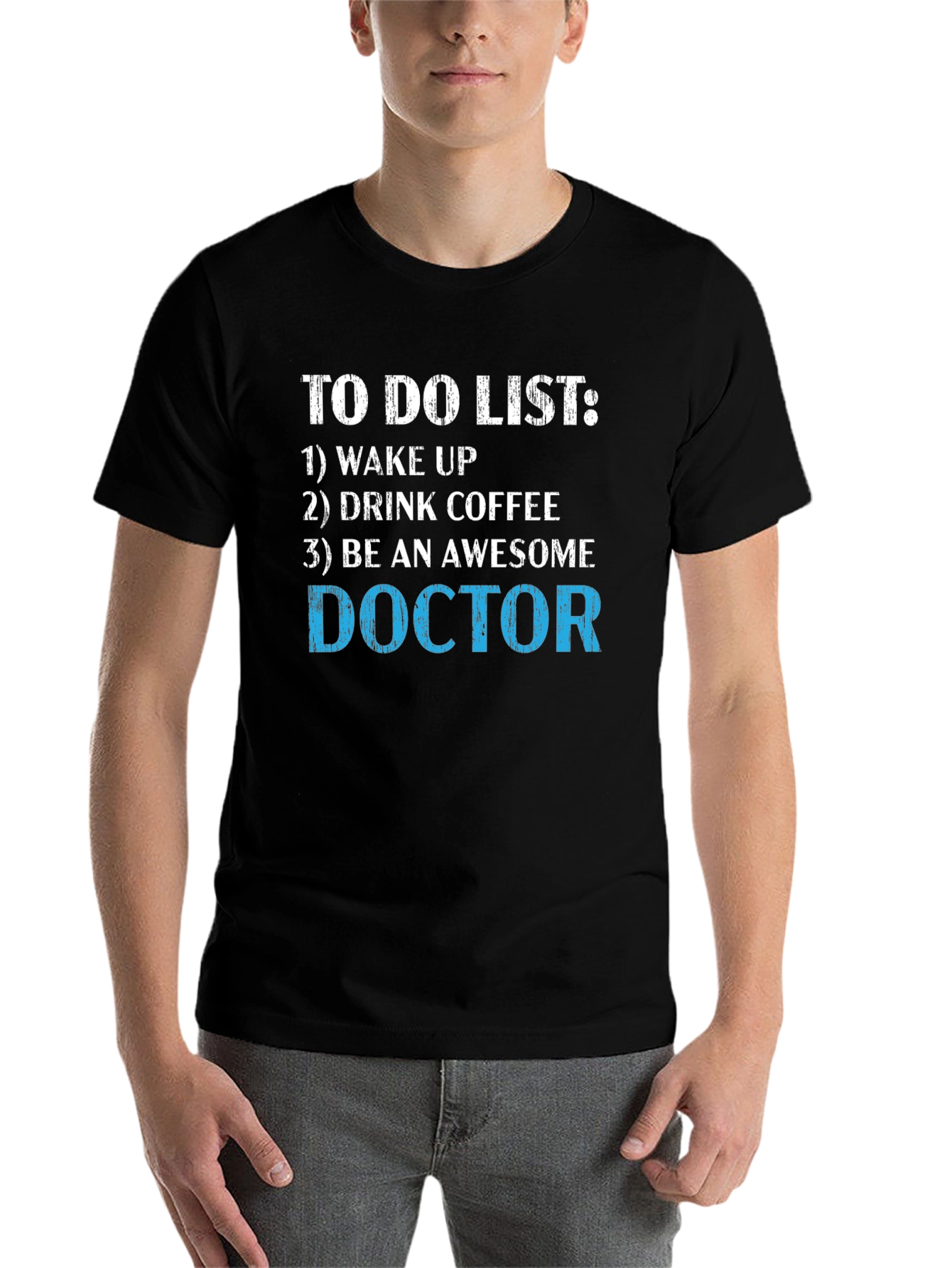 Black To Do List Doctor T-Shirt - Wake Up Be Awesome view 7