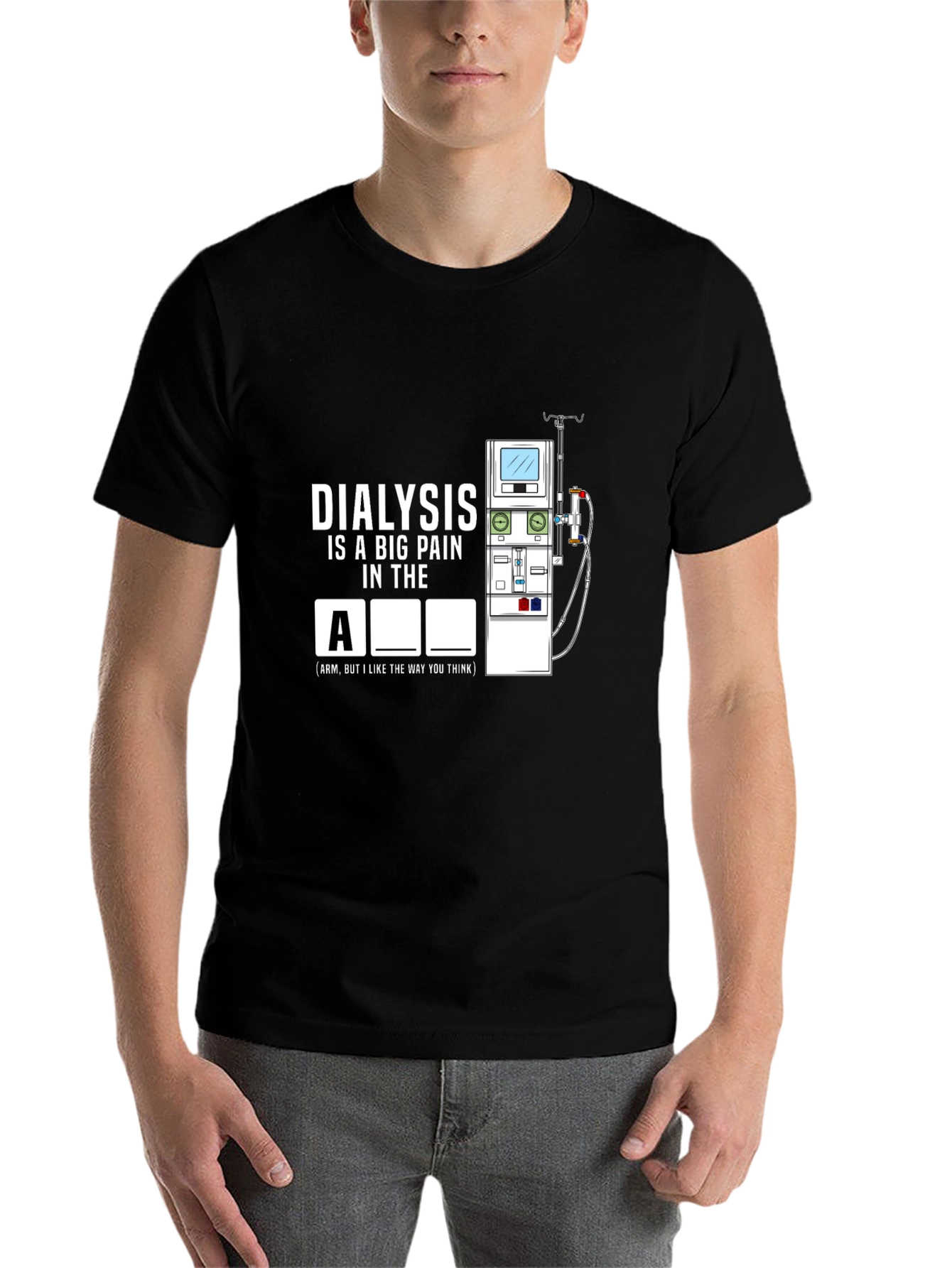 Black Dialysis Pain Funny T-Shirt view 7