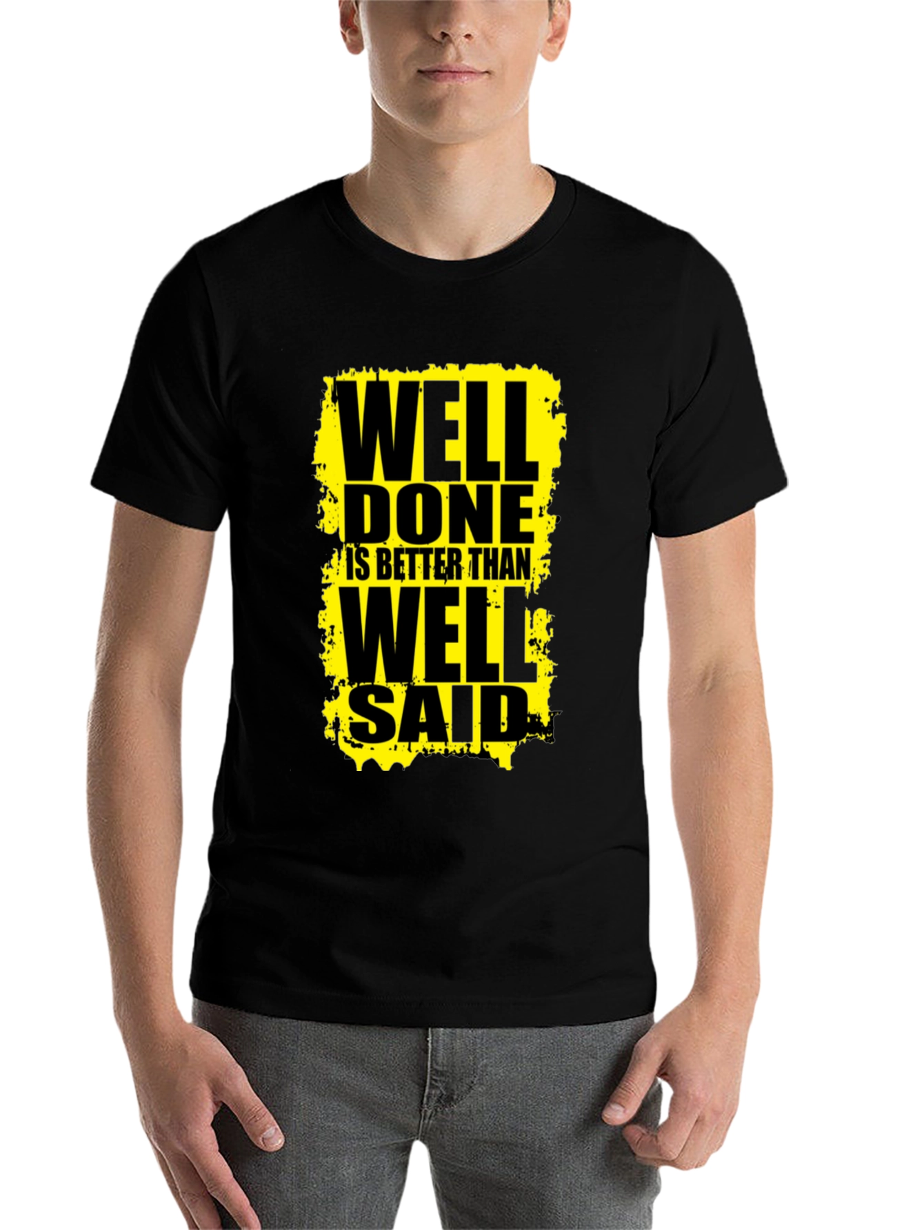 Black Well Done Is Better Than Well Said Graphic Tee view 7