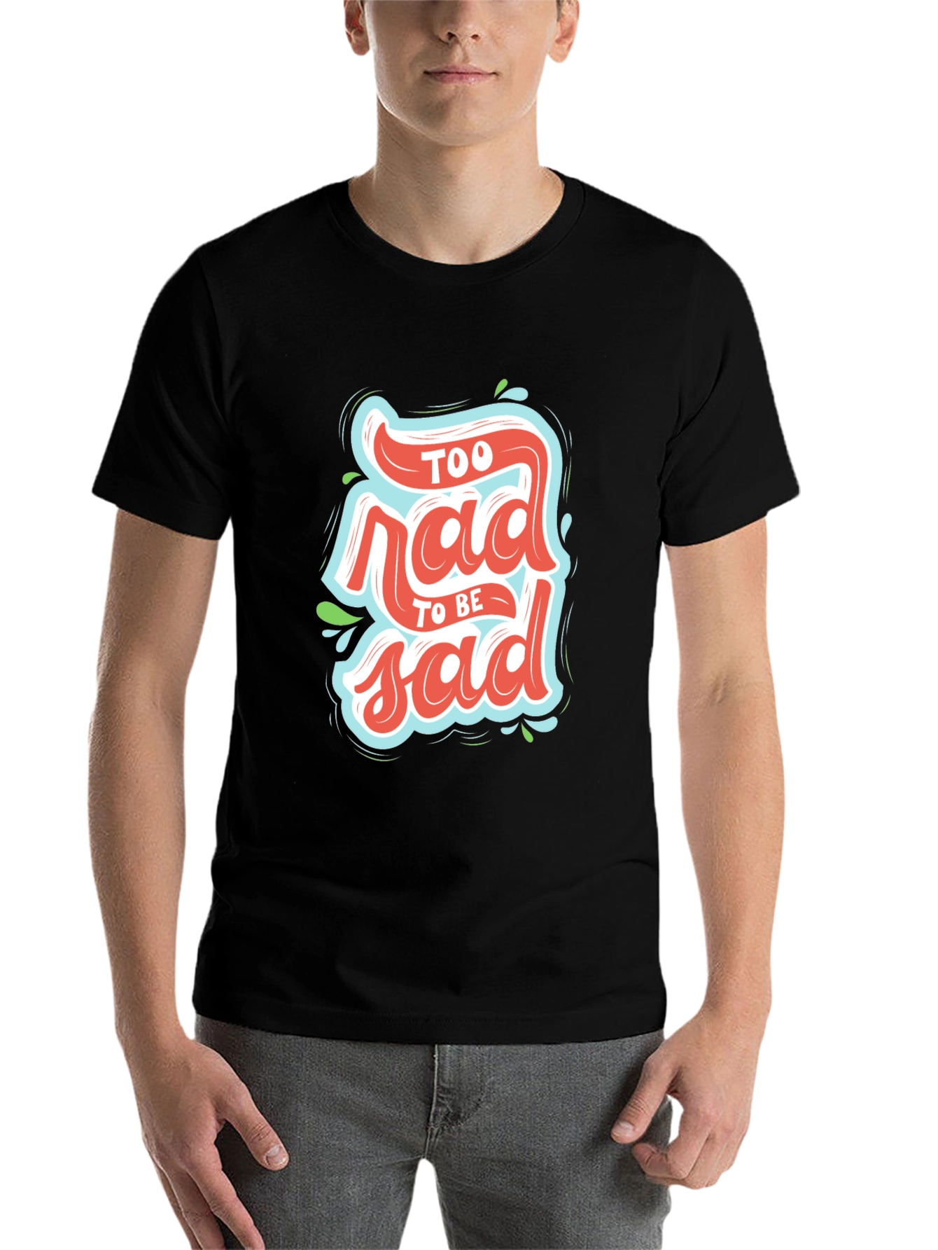 Black Too Rad To Be Sad Black Graphic T-Shirt view 7