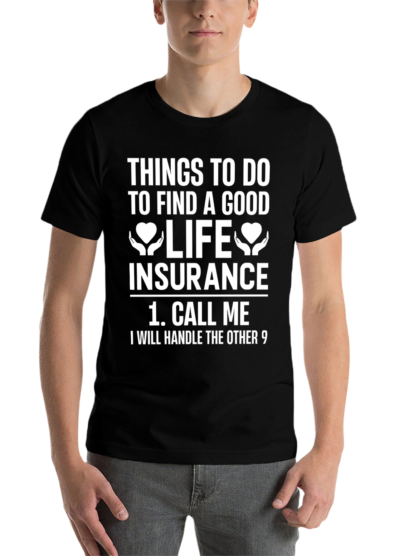 Black Life Insurance T-Shirt - Funny Call Me Design view 7