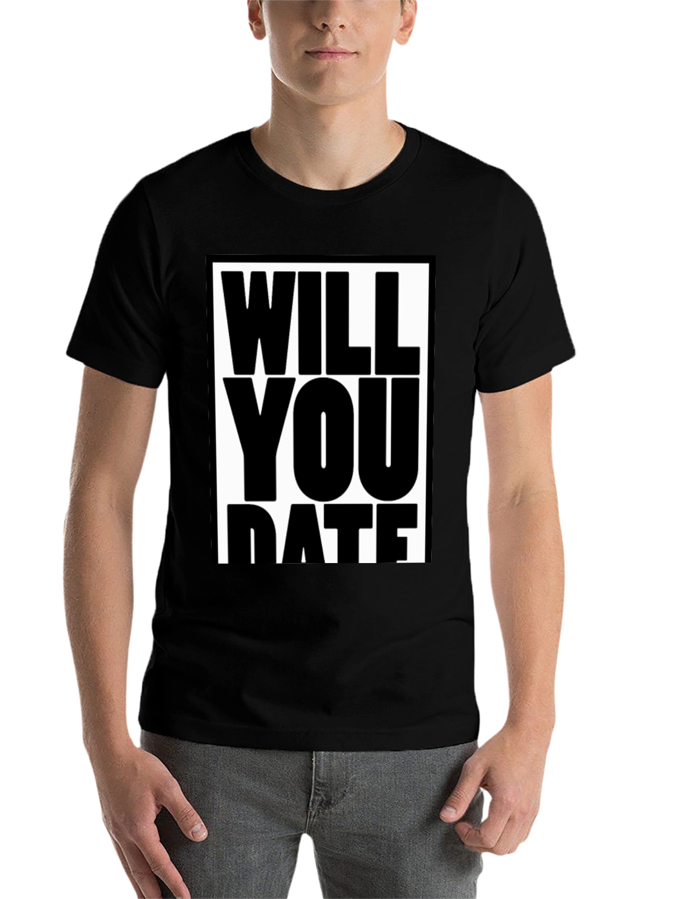 Black Funny Will You Date Graphic Tee Shirt view 7