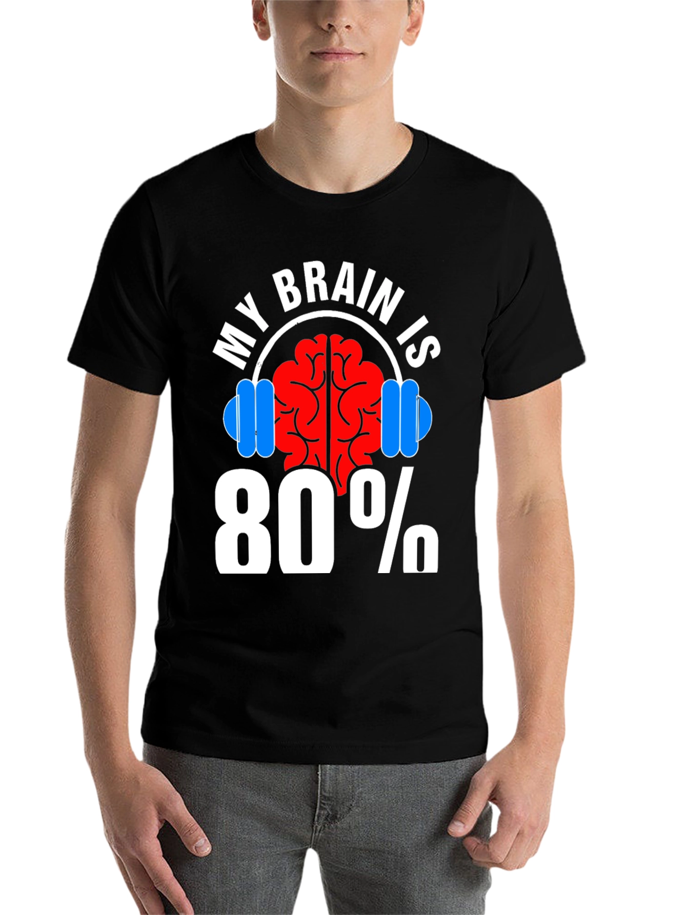 Black My Brain Is 80% Gym Funny Workout T-Shirt view 7