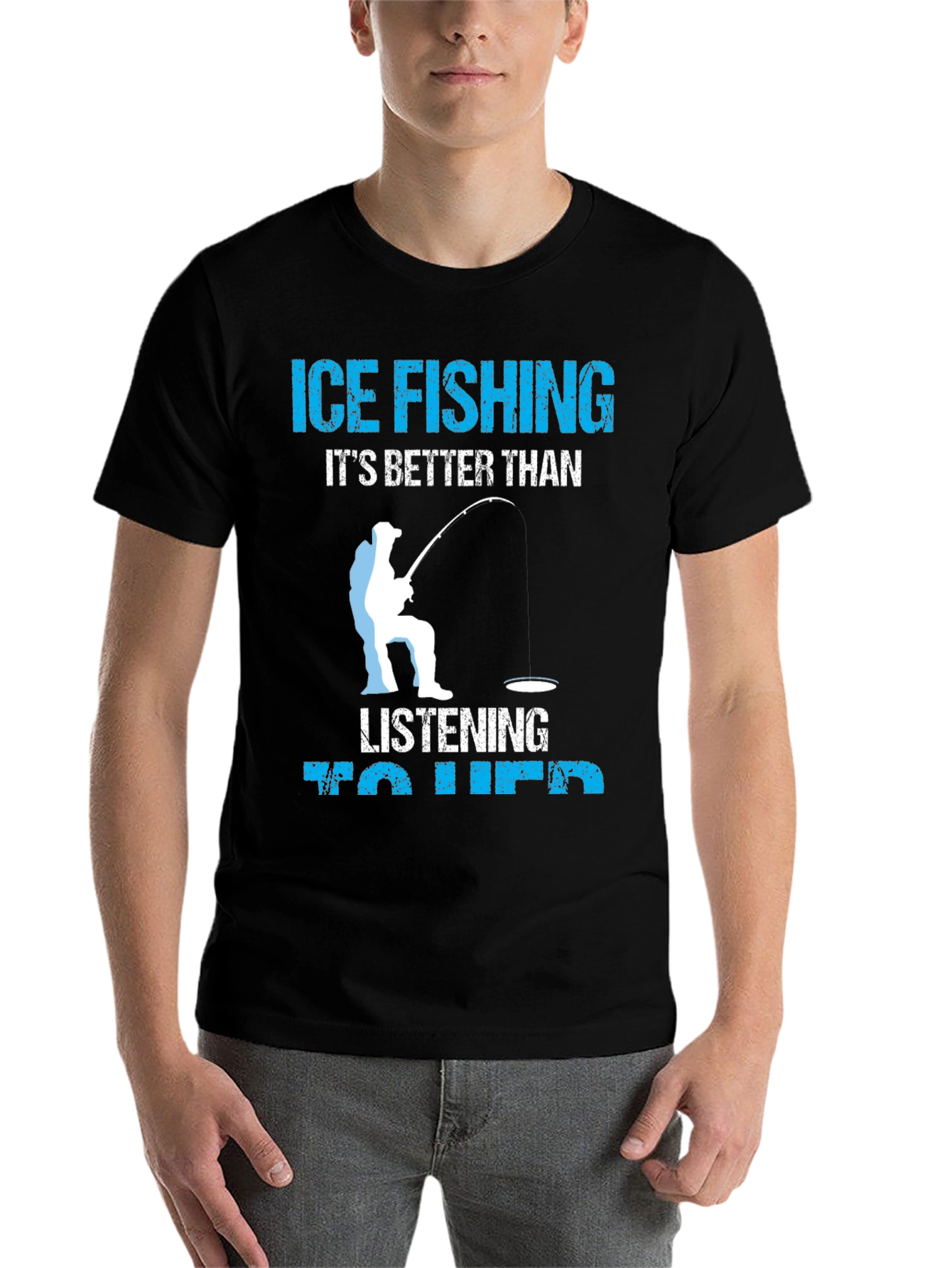 Black Ice Fishing Better Than Her T-Shirt view 7