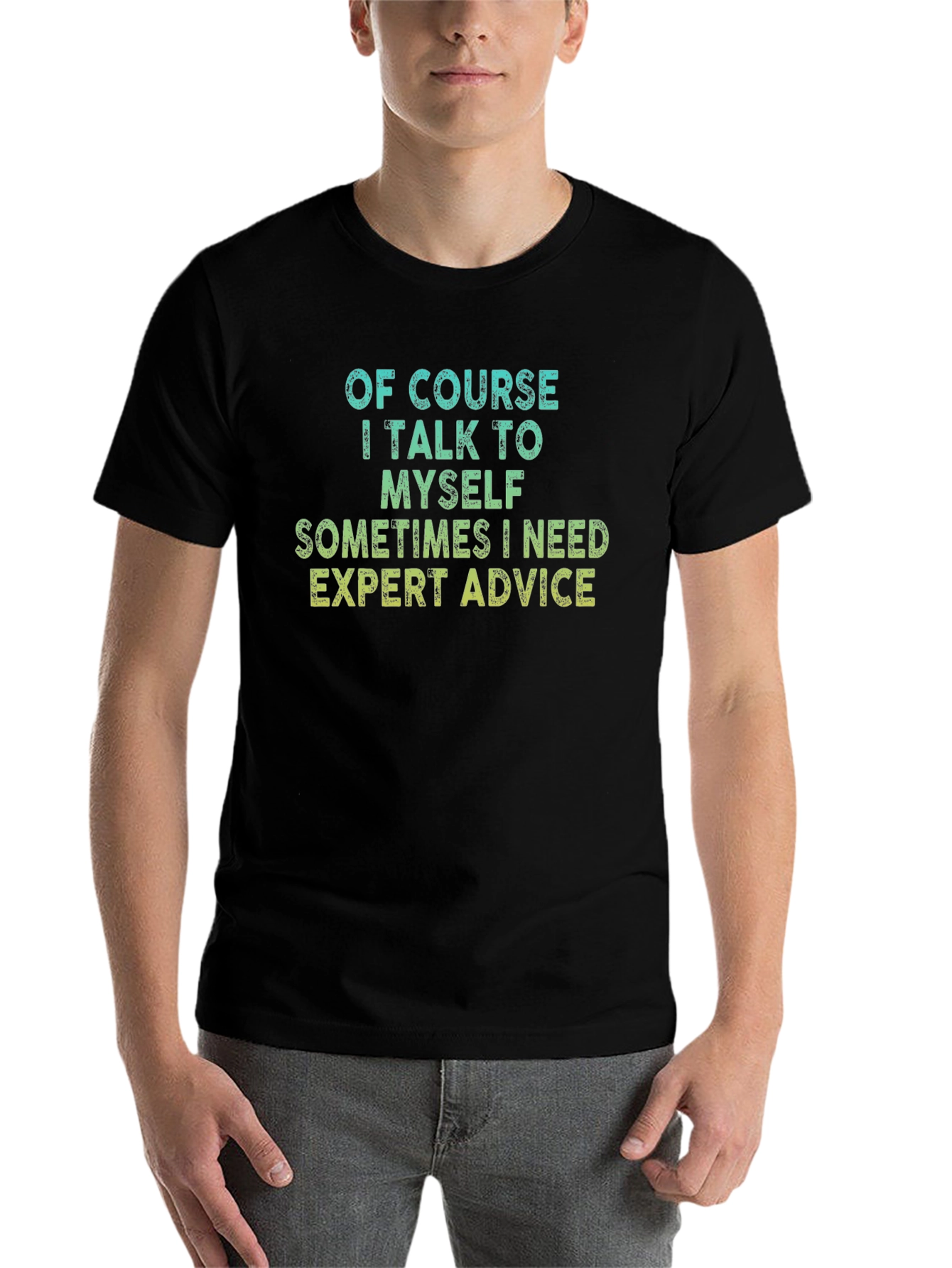 Black Expert Advice T-Shirt Funny Sarcastic view 7