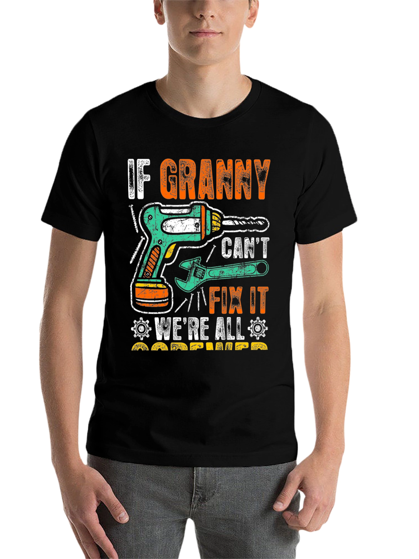 Black If Granny Can't Fix It T-Shirt view 7