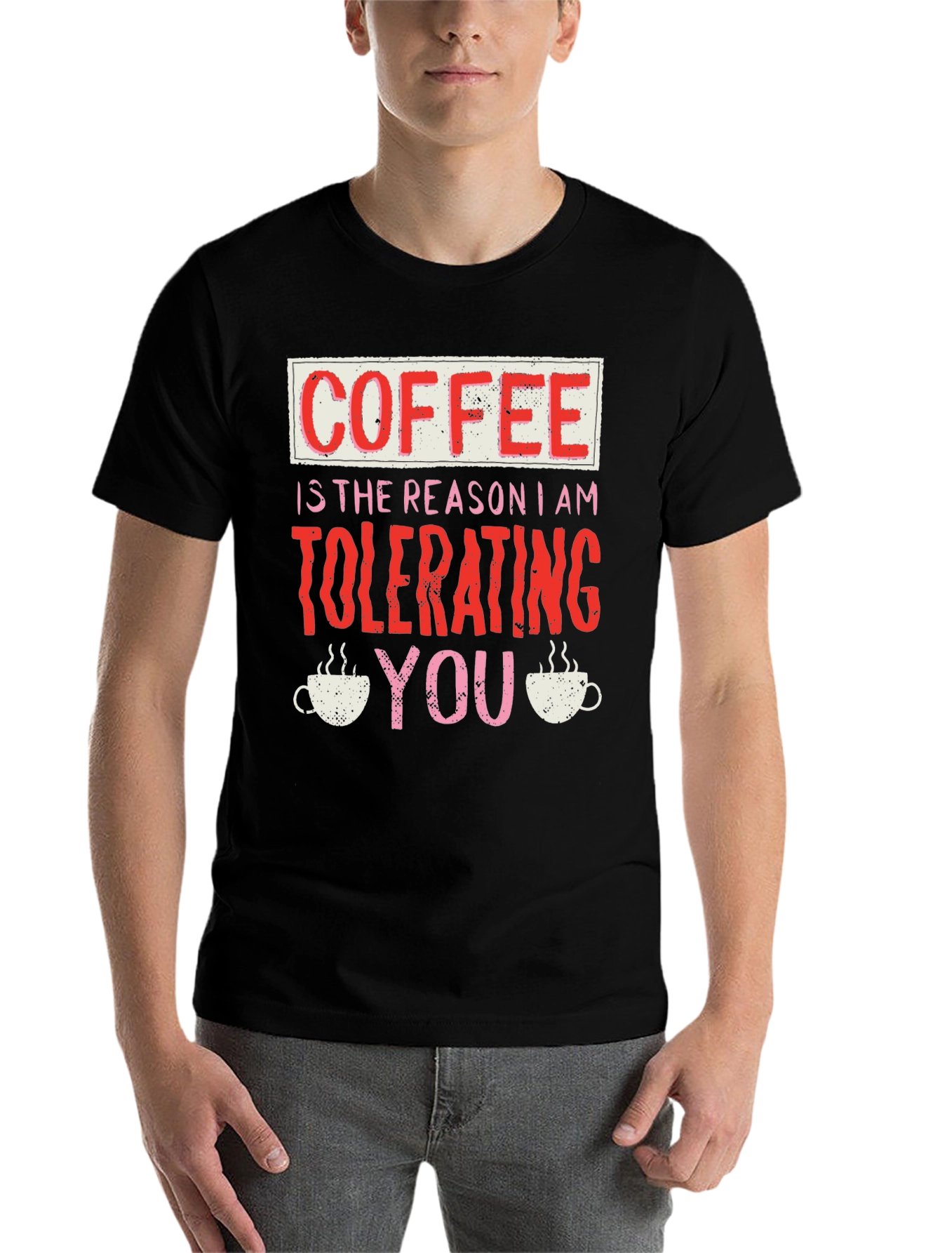 Black Coffee Tolerating You Graphic Tee view 7