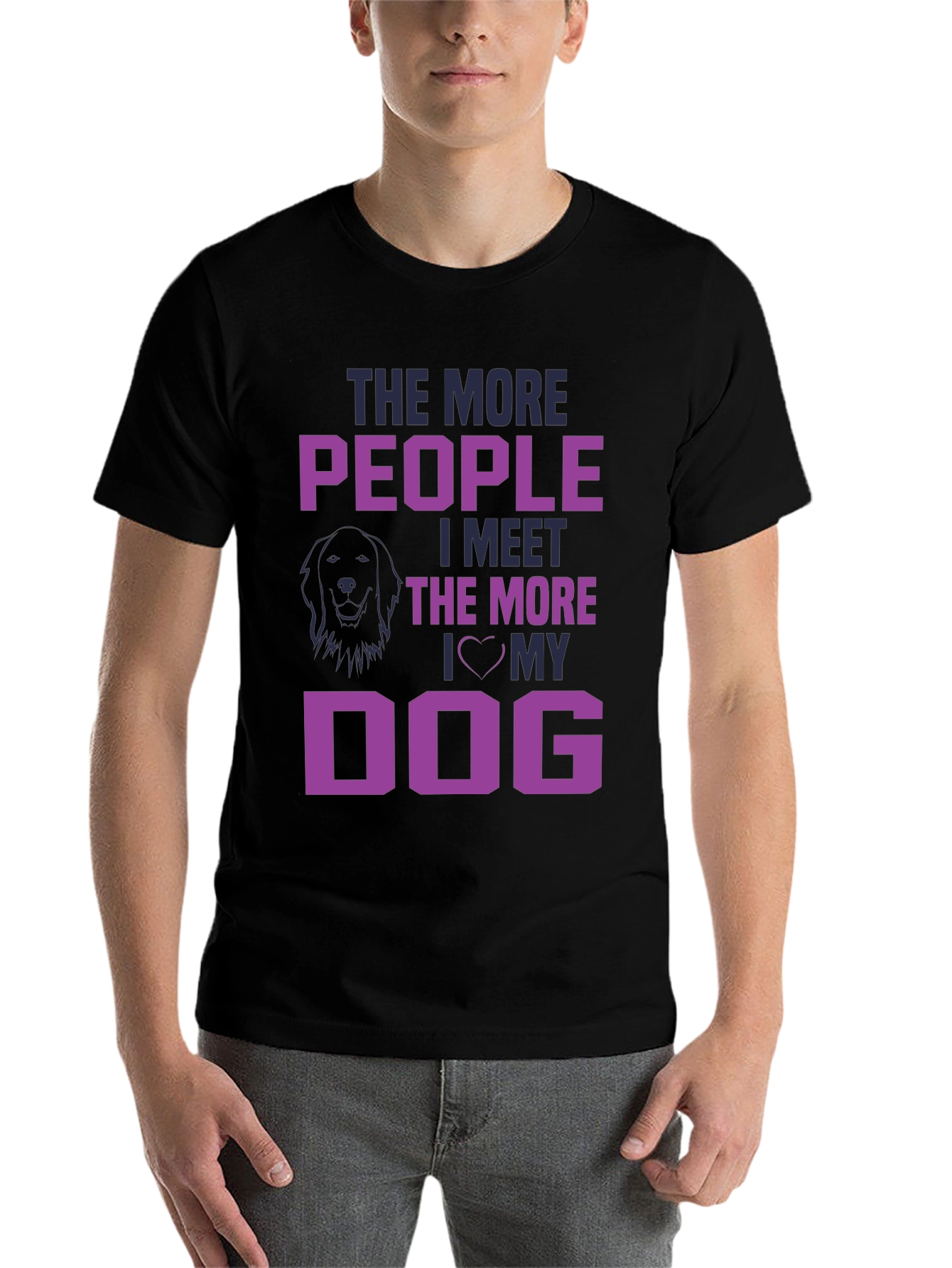 The More People I Meet, I Love My Dog T-Shirt - 7