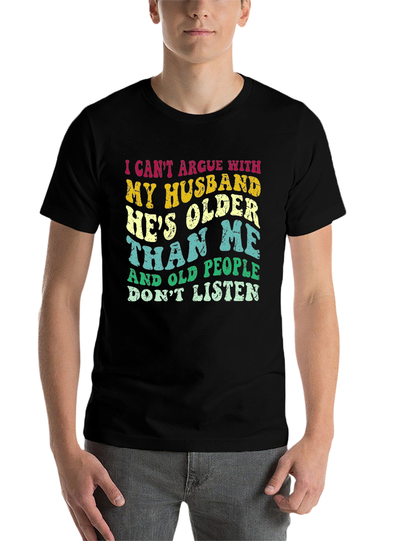 Black Funny Husband T-Shirt: "He's Older Than Me" view 7