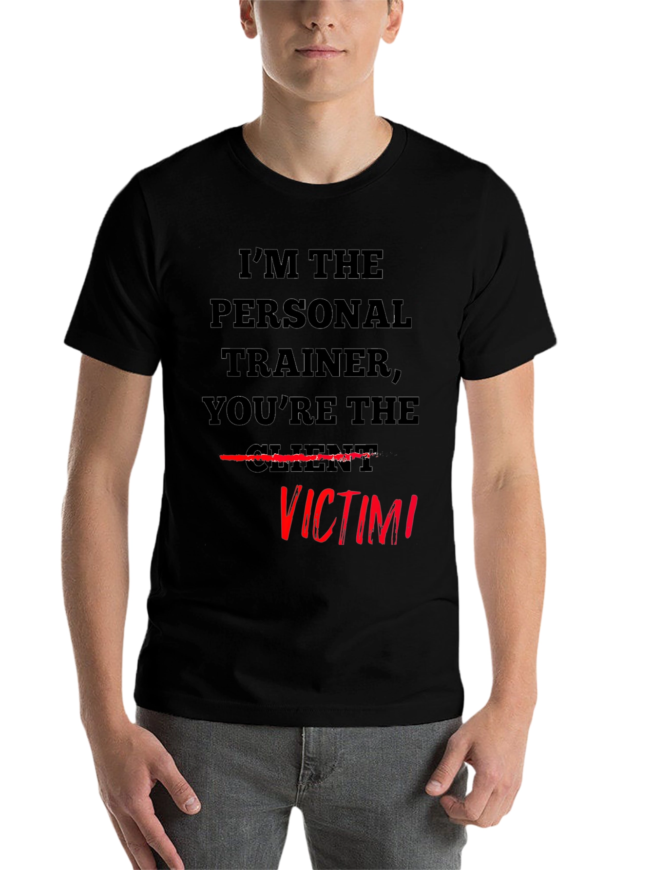 Black Personal Trainer Victim T-Shirt - Funny Workout Tee view 7