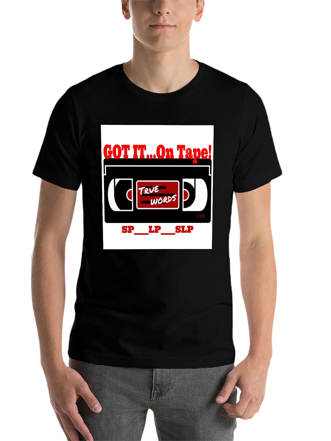 Black Got It On Tape - True Words VHS T-Shirt view 7
