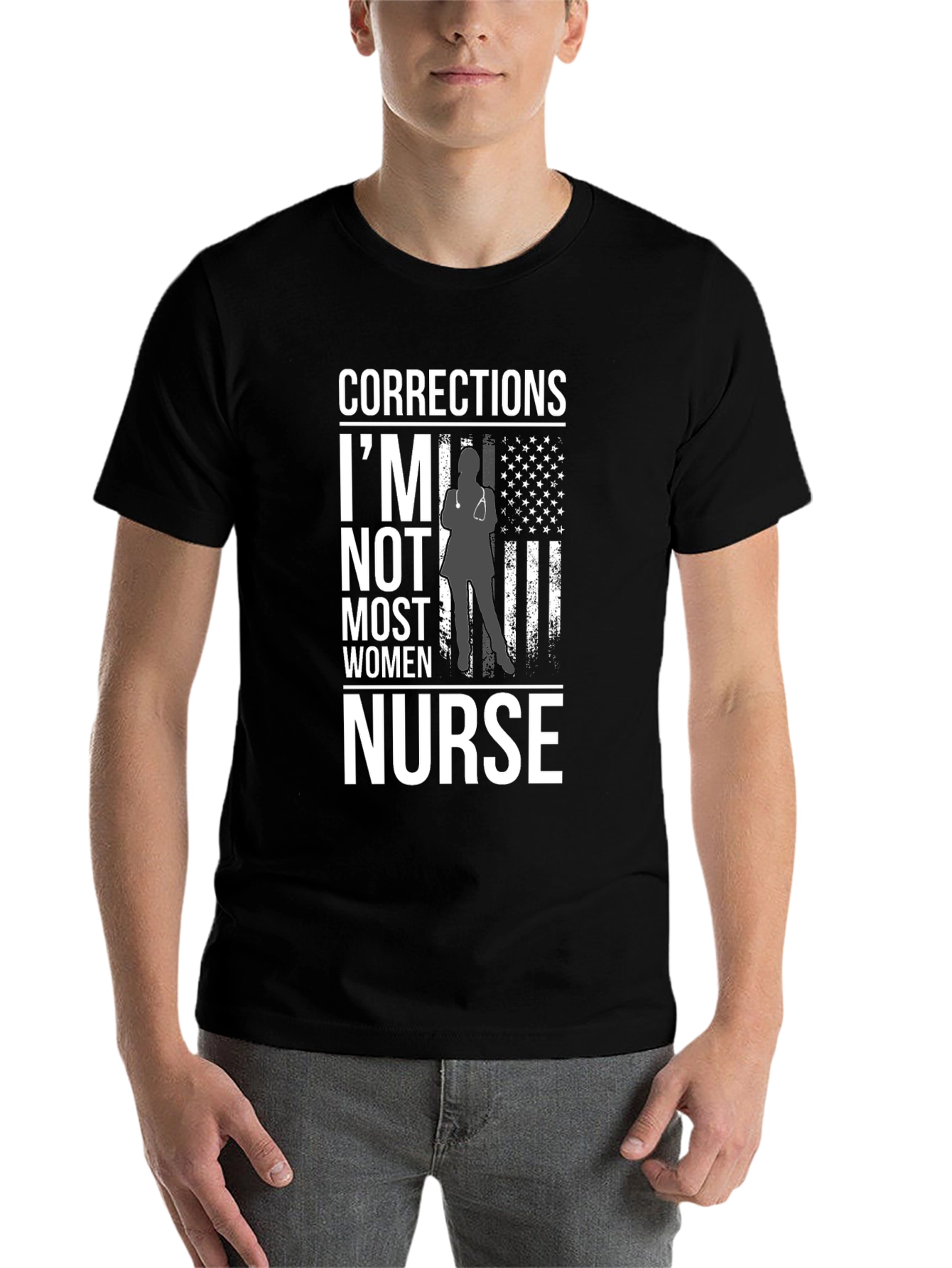 Black Corrections Nurse T-Shirt: I'm Not Most Women Tee view 7