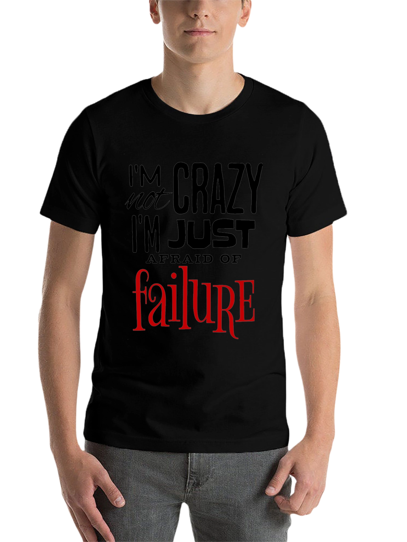 Black I'm Not Crazy T-Shirt: Fear of Failure Tee, Mens Graphic view 7