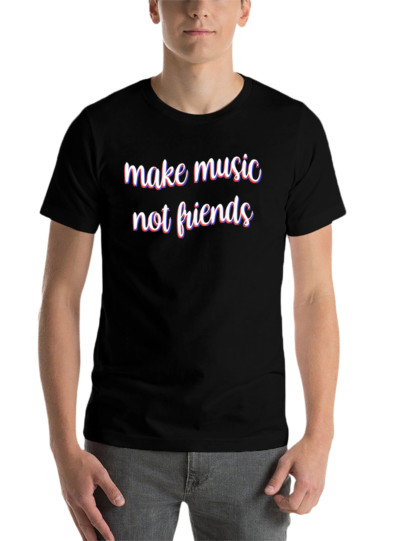 Make Music Not Friends T-Shirt - 7