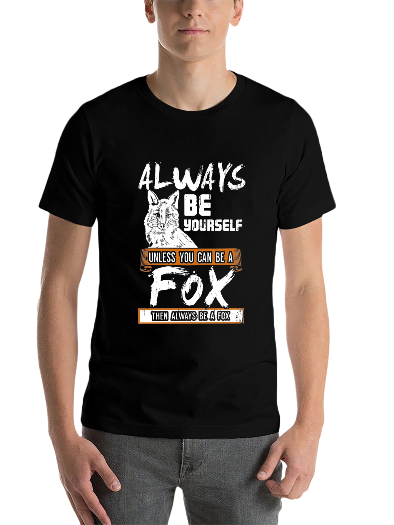 Black Always Be Yourself Unless You Can Be A Fox T-Shirt view 7