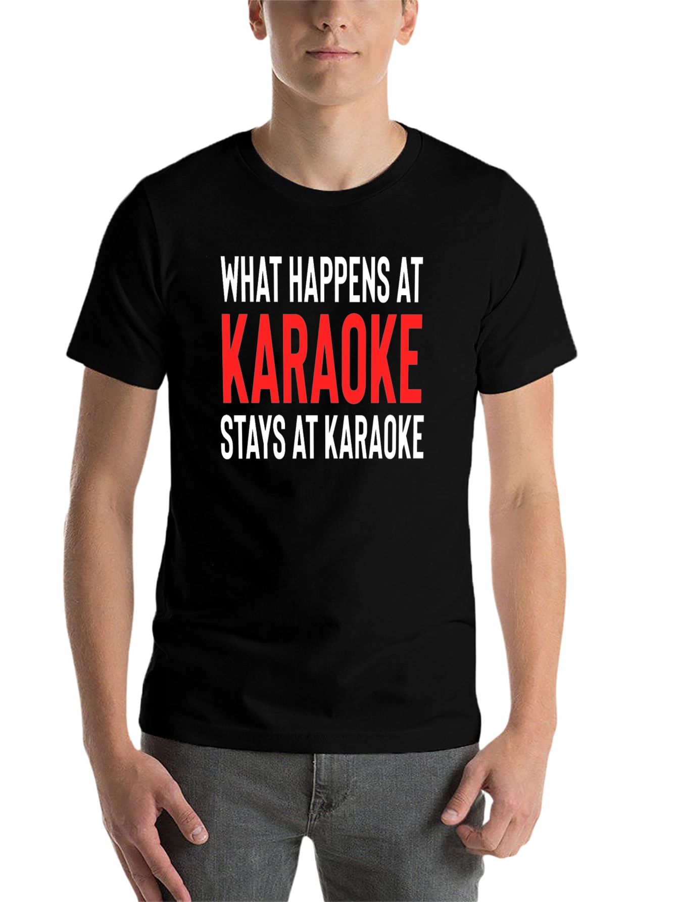 Black Karaoke Tee: What Happens At Karaoke Stays At Karaoke view 7