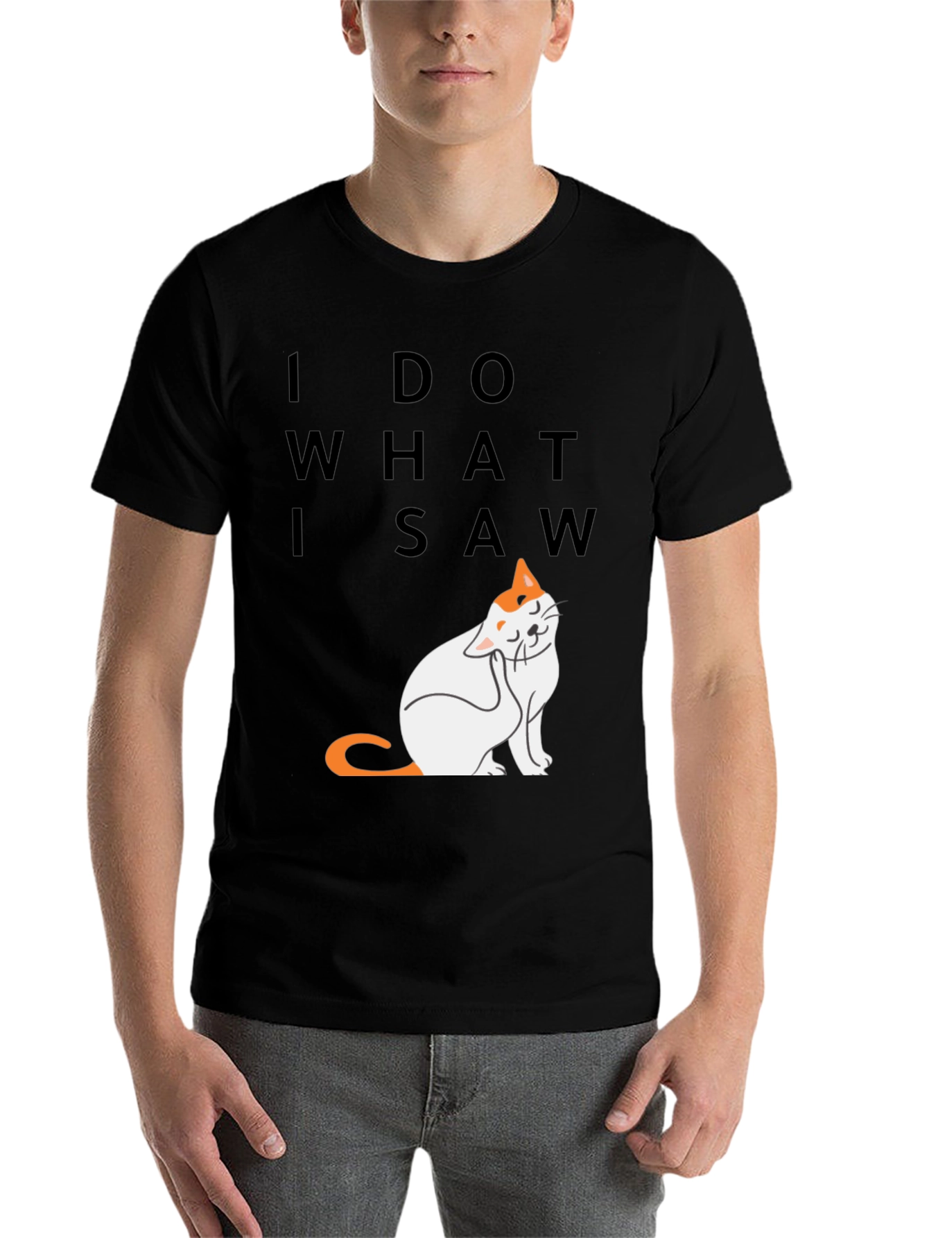Black I Do What I Saw - Cat Graphic Tee view 7