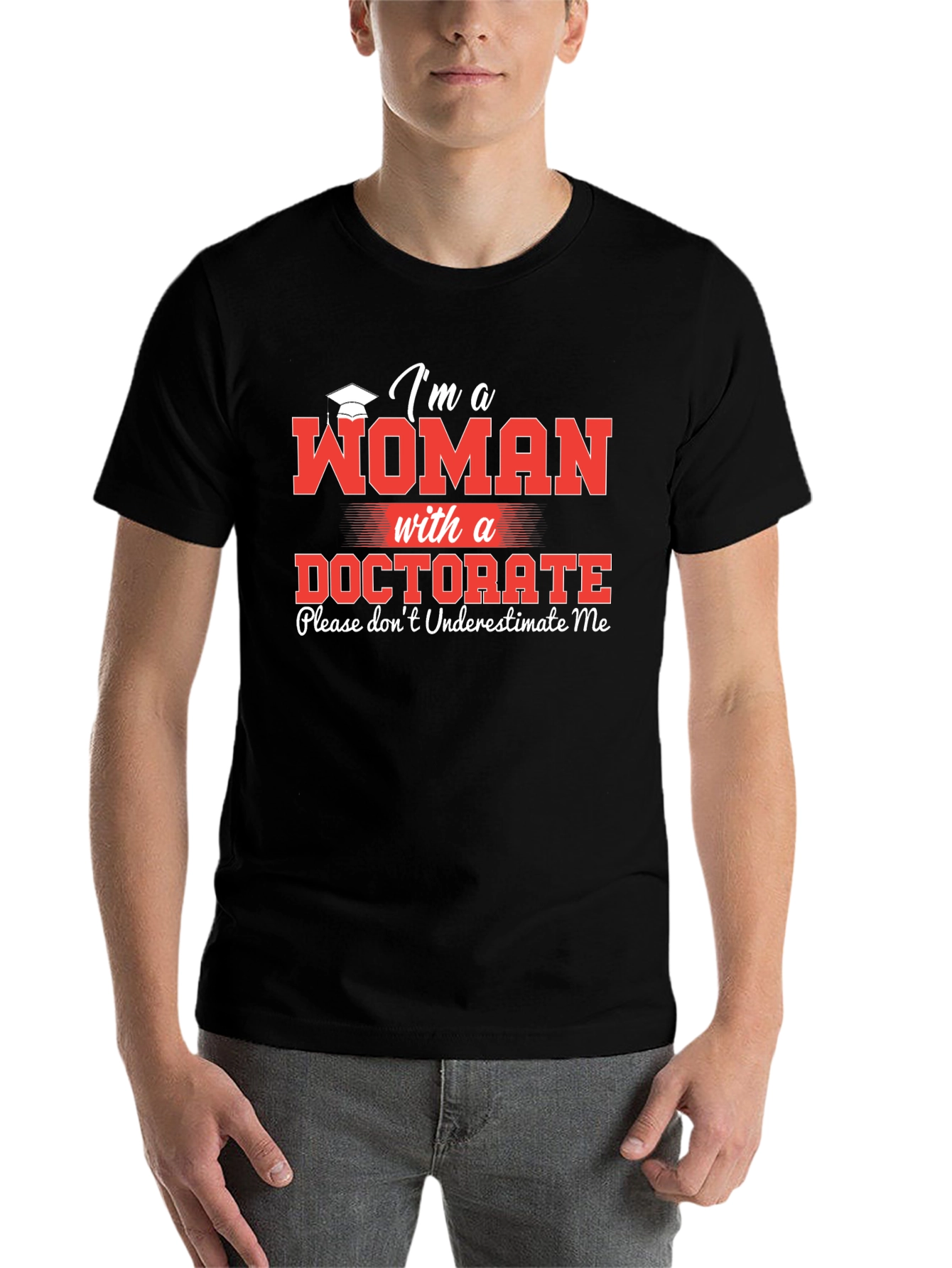 Woman with a Doctorate T-Shirt Funny PhD Graduate Tee - 7