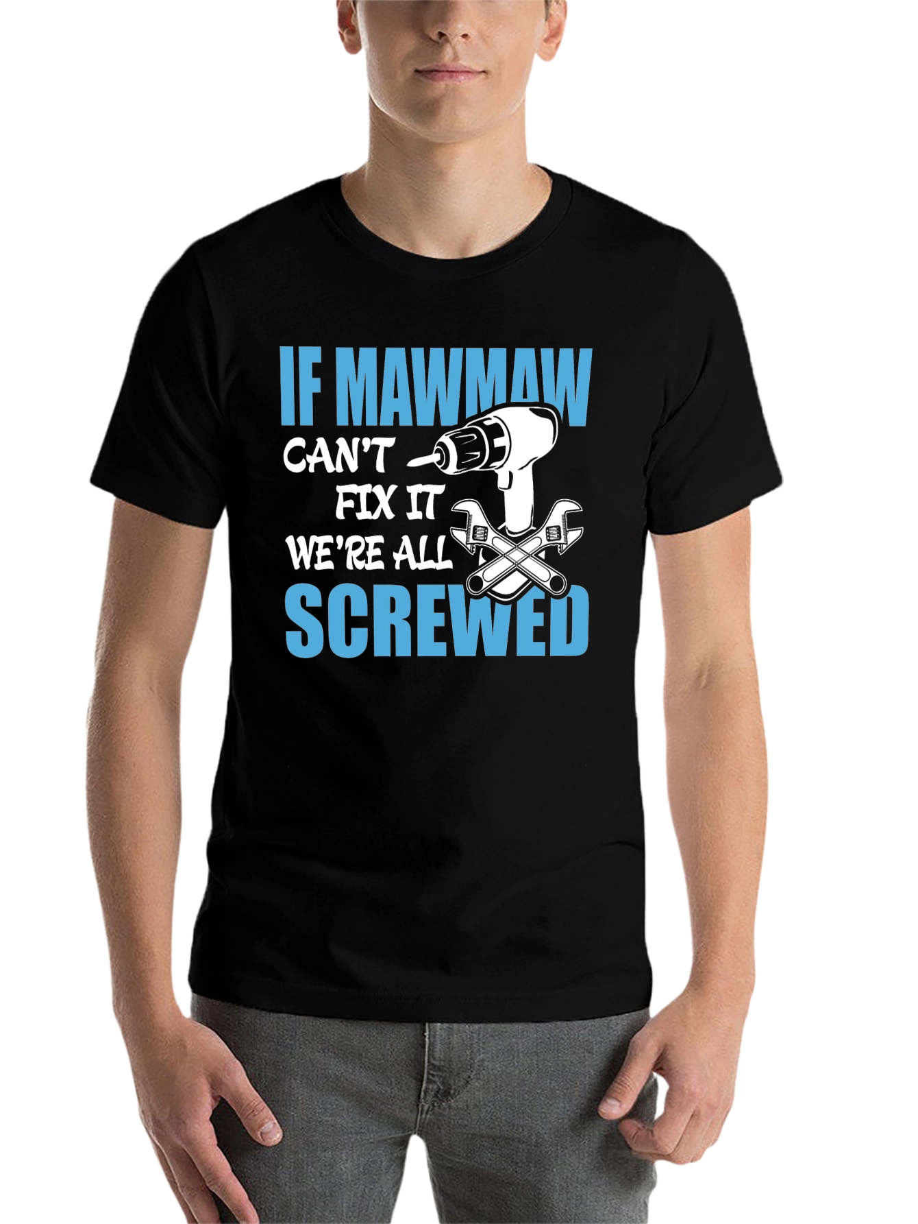 If Mawmaw Can't Fix It T-Shirt - 7