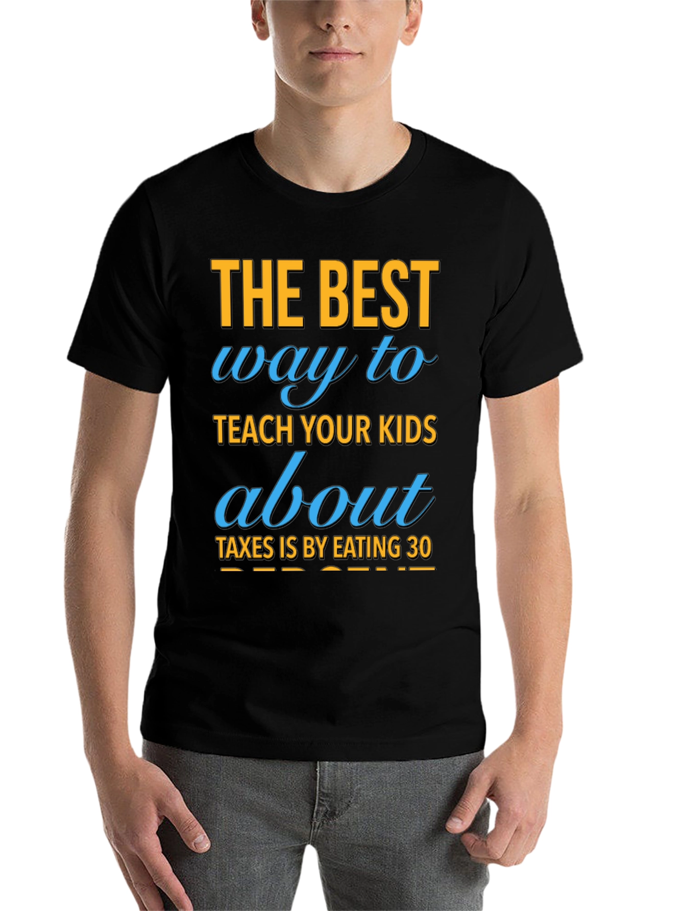 Black Funny "Eating 30%" Tax Humor T-Shirt view 7