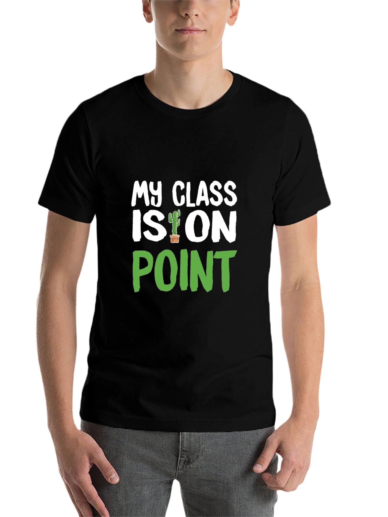 Black My Class Is On Point Cactus T-Shirt view 7