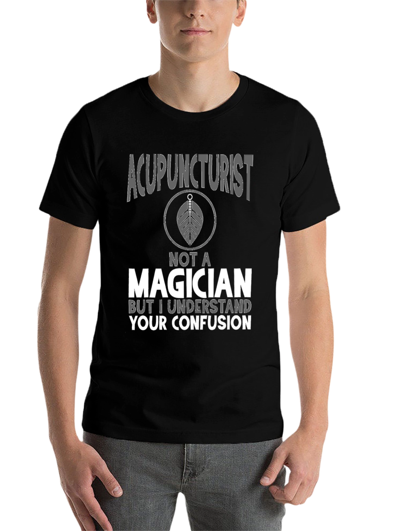 Black Acupuncturist Not a Magician T-Shirt view 7