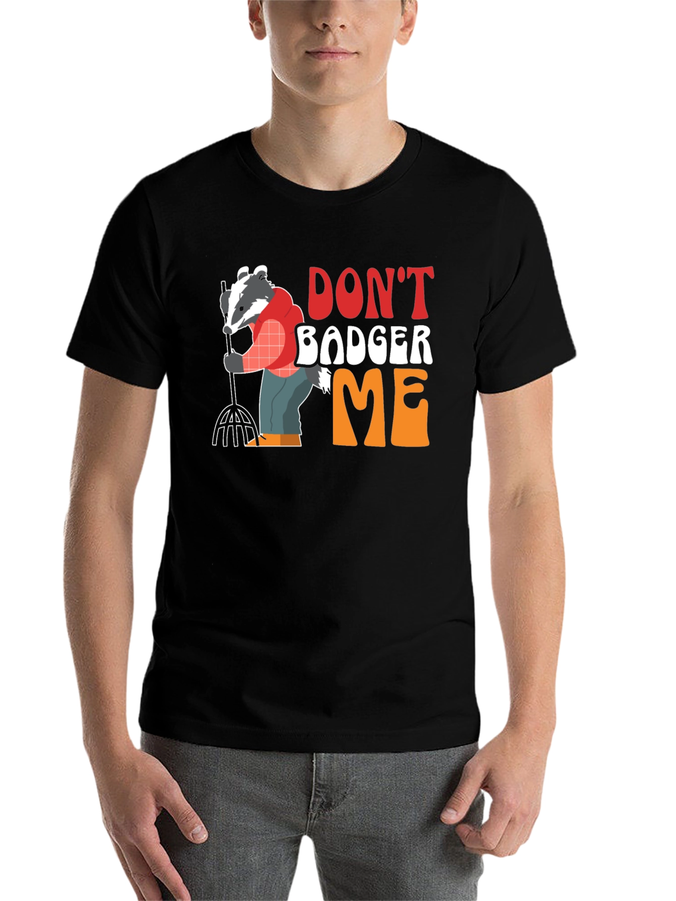 Black Don't Badger Me Graphic T-Shirt - Funny Animal Tee view 7
