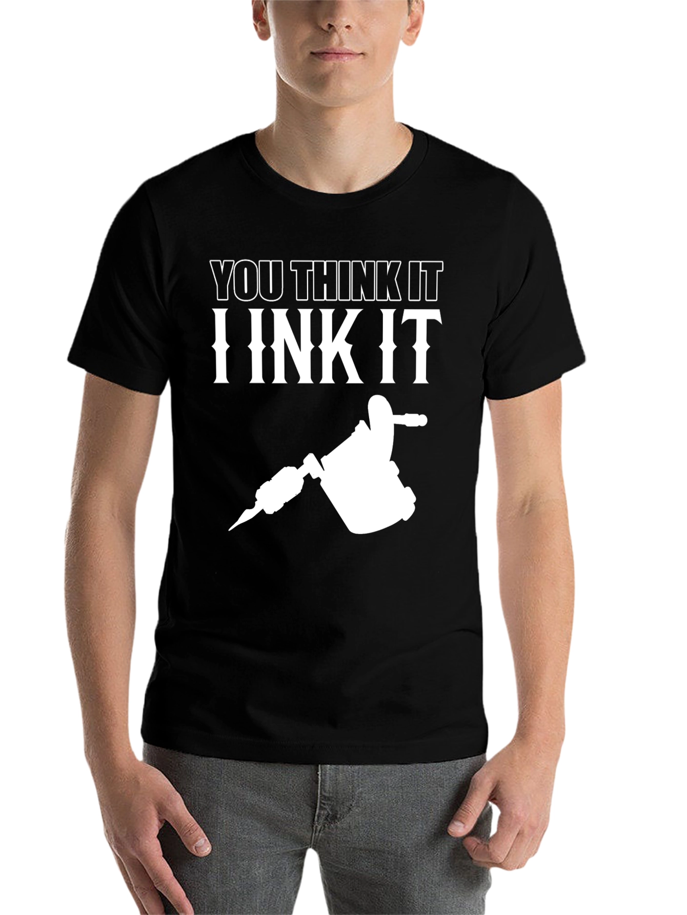 Black You Think It I Ink It Tattoo Artist Graphic Tee view 7