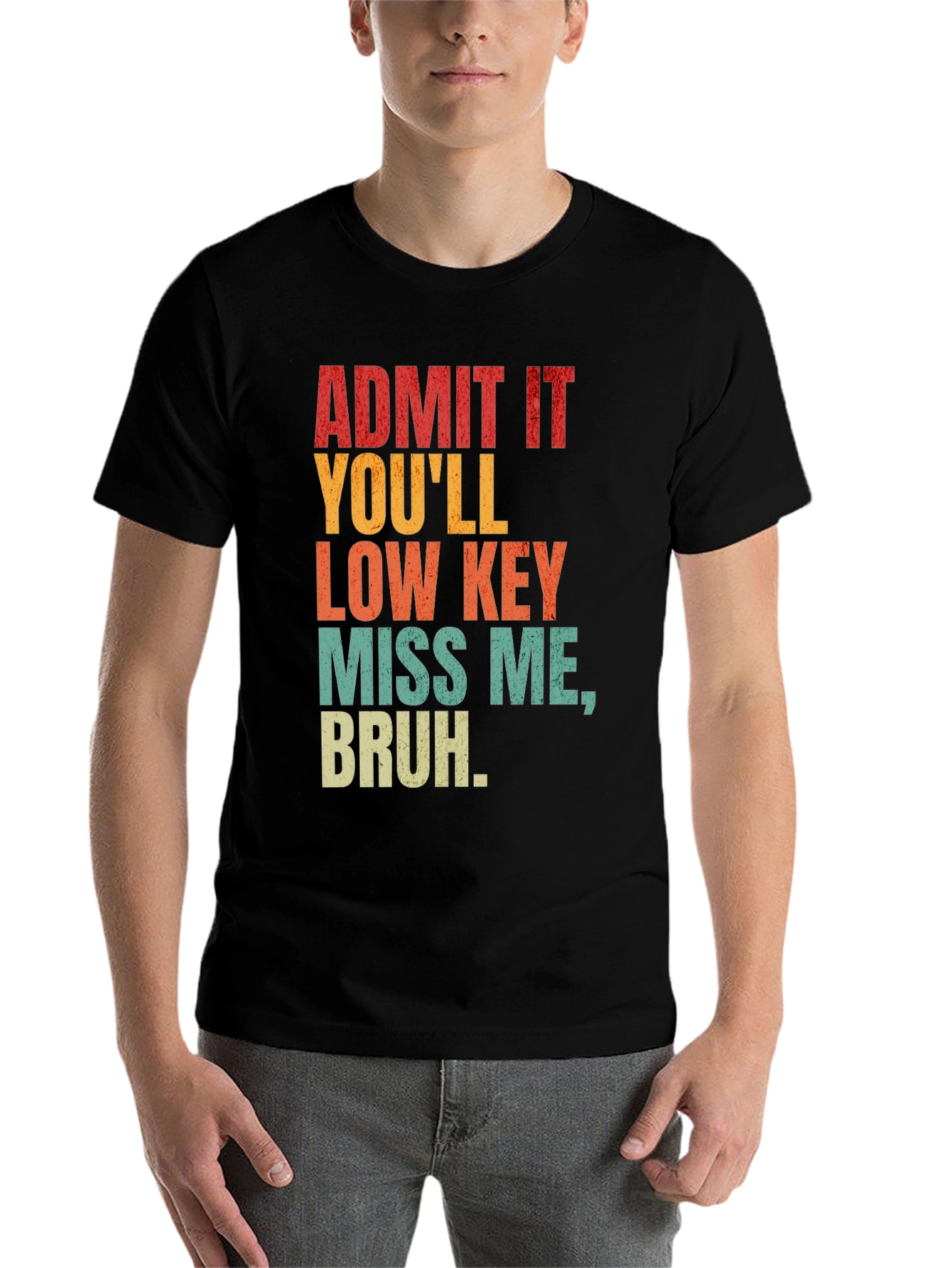 Black Admit It You'll Miss Me Bruh Graphic Tee view 7