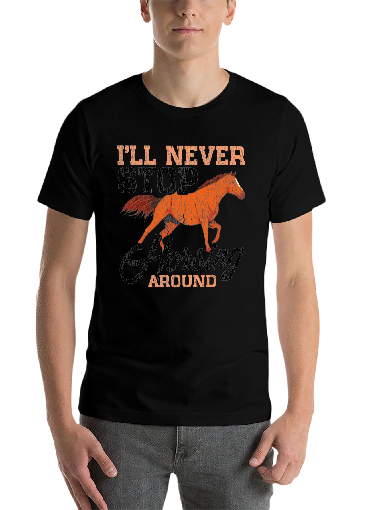 Black I'll Never Stop Horsing Around T-Shirt view 7