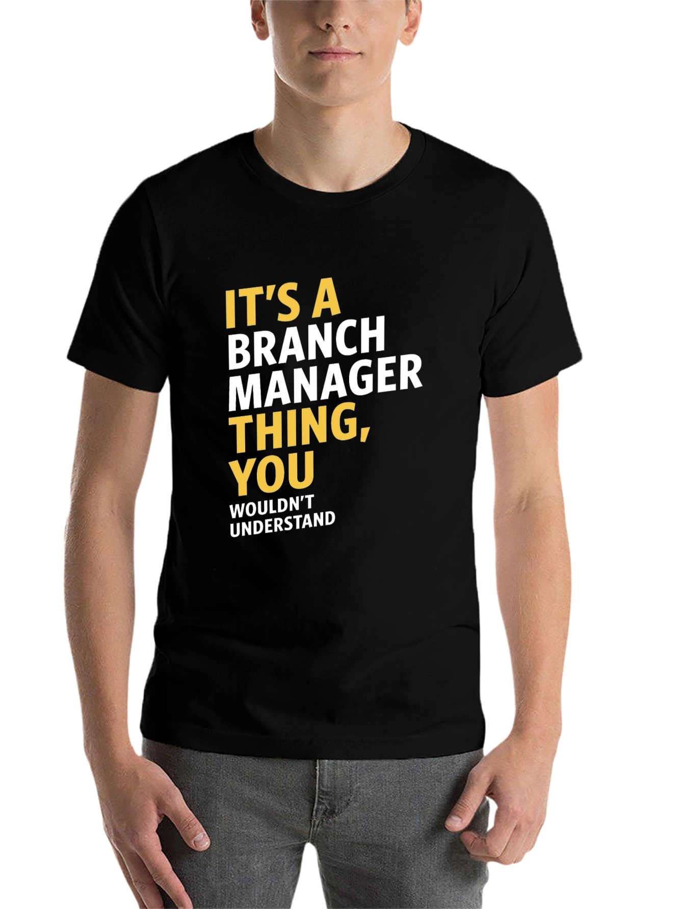 Black It's a Branch Manager Thing T-Shirt view 7