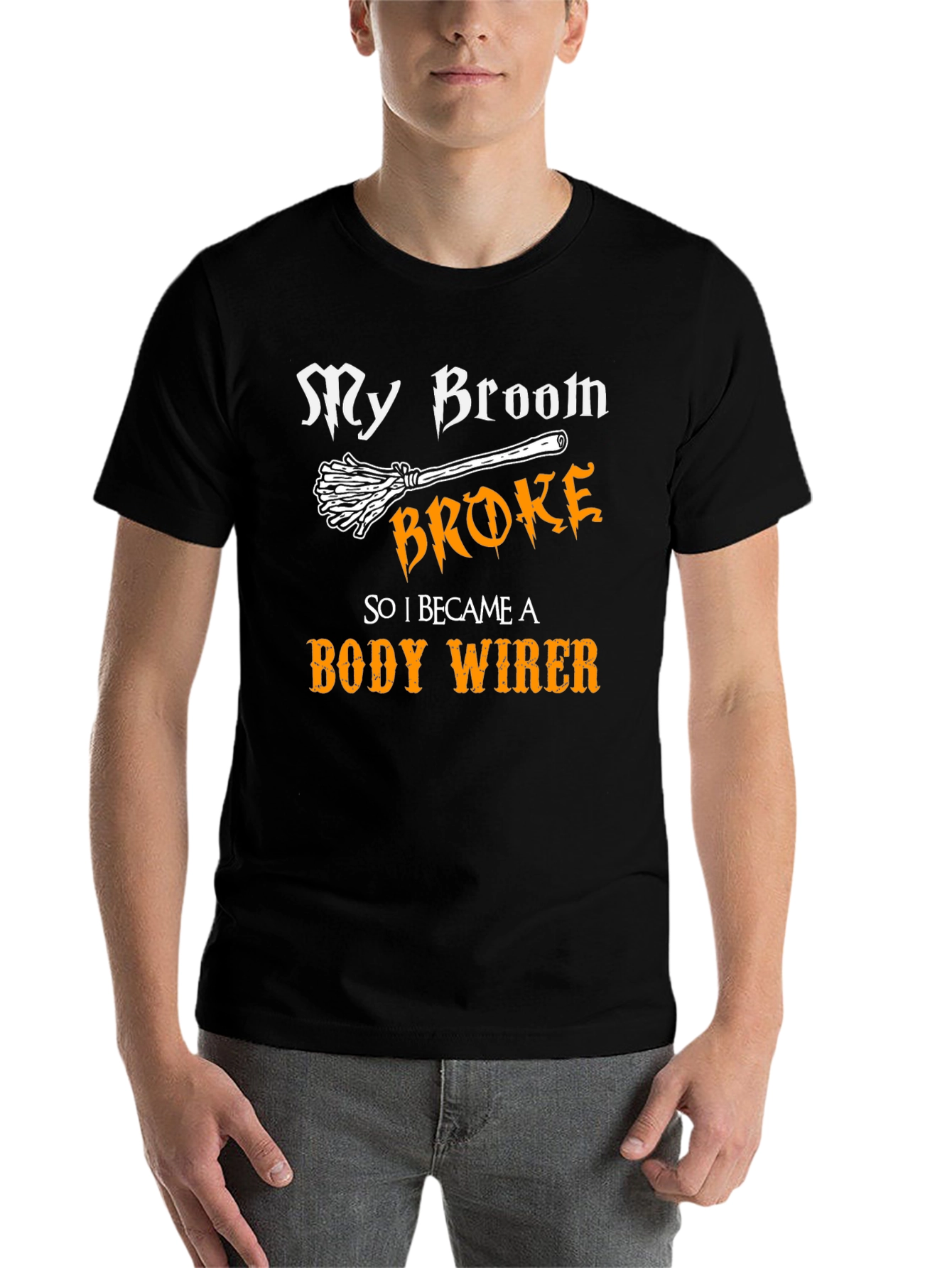 Black My Broom Broke - Body Wirer Black T-Shirt view 7