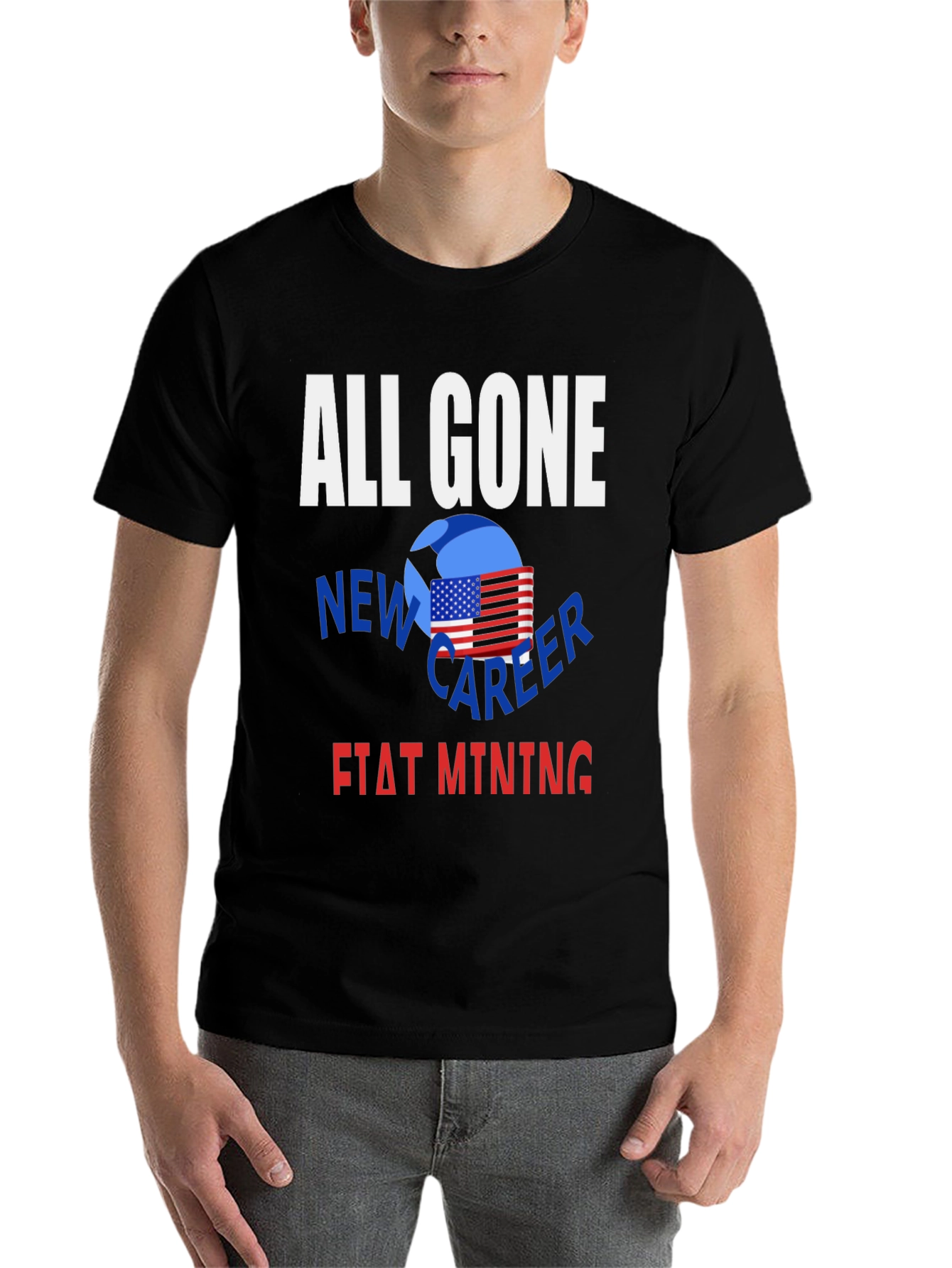 Black All Gone New Career Fiat Mining T-Shirt view 7