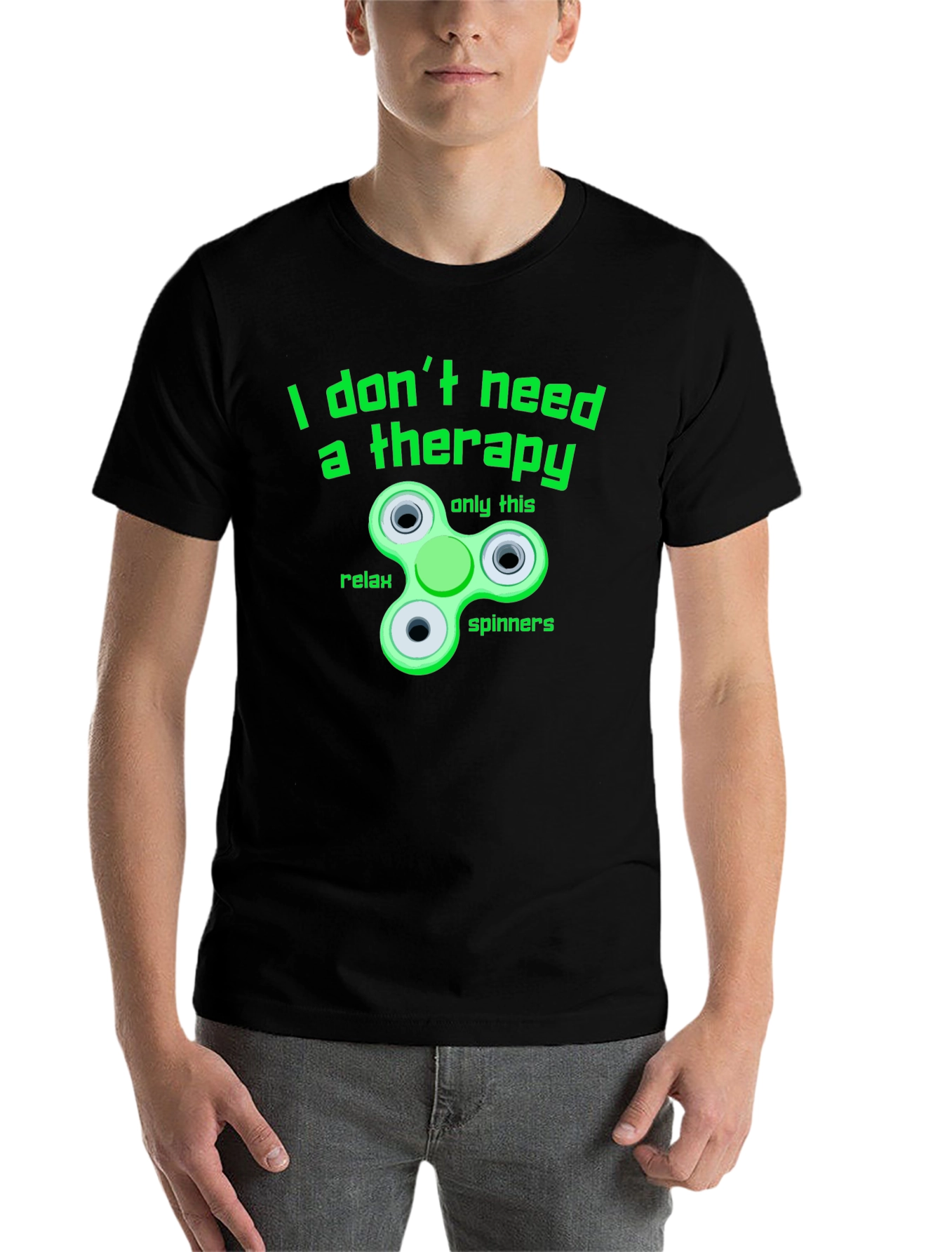 I Don't Need Therapy T-Shirt - Fidget Spinner Tee - 7