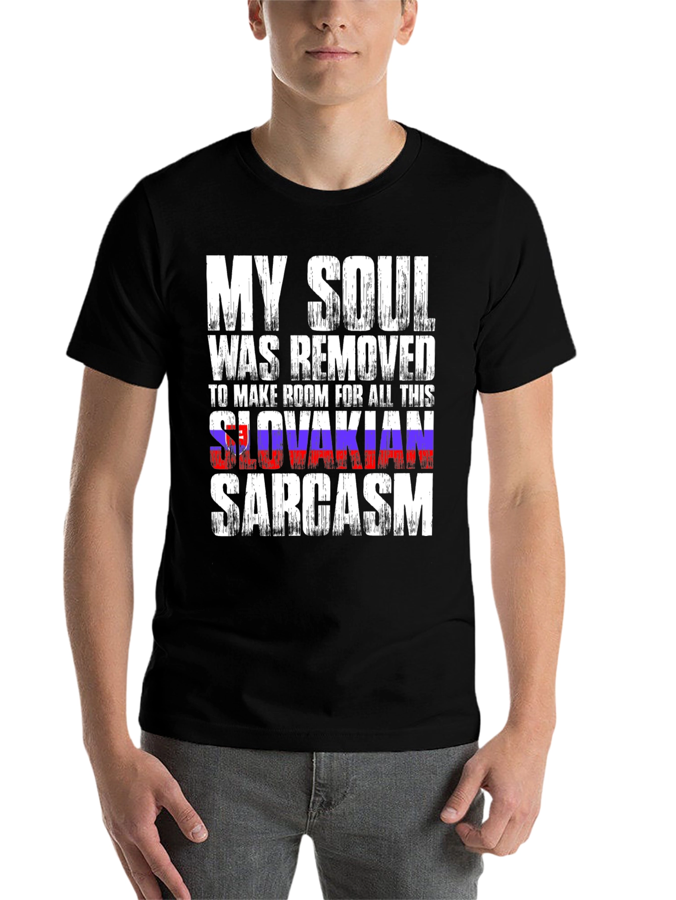 Black Slovakian Sarcasm T-Shirt - Funny Humor Tee view 7