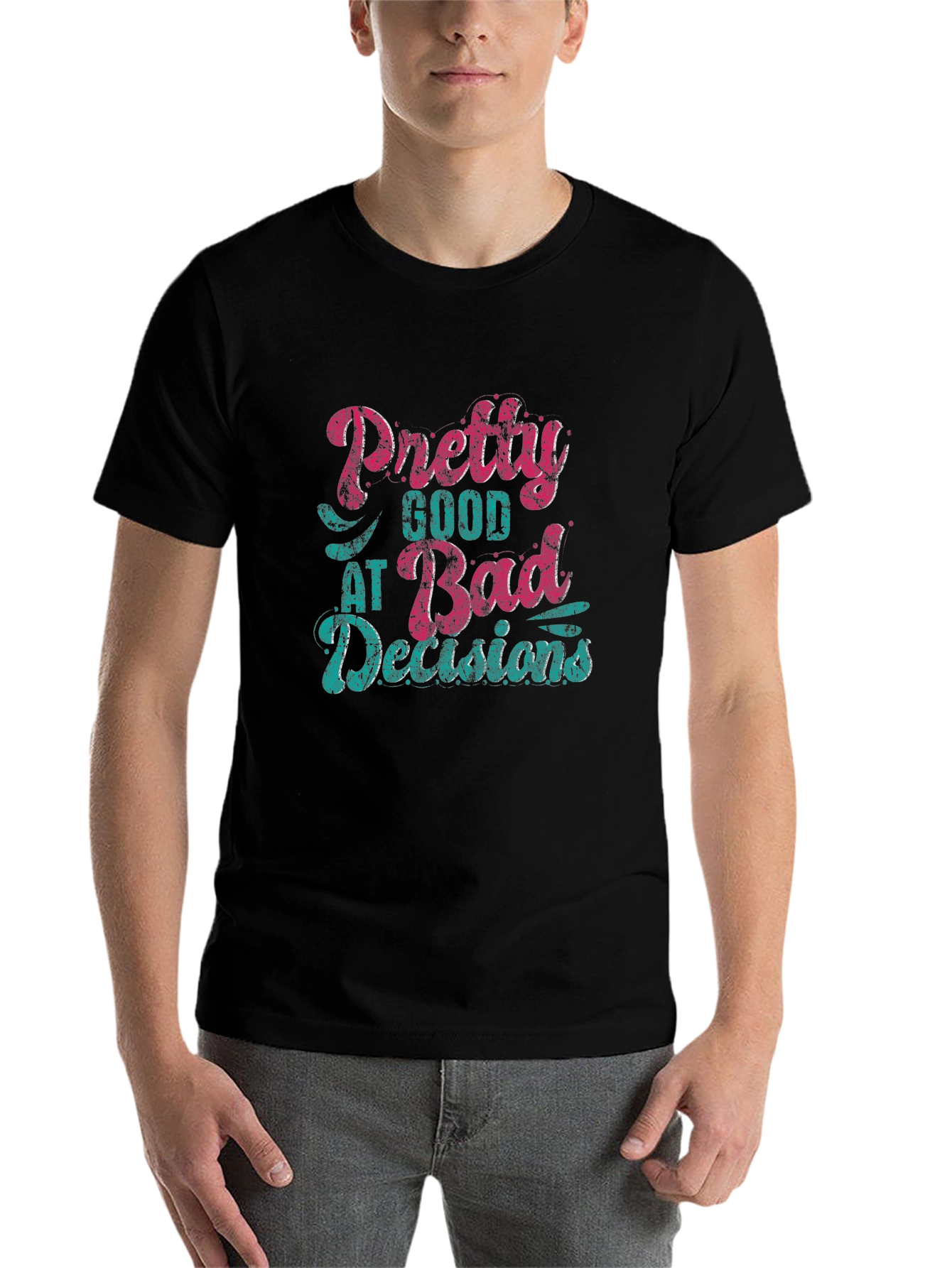 Black Pretty Good at Bad Decisions T-Shirt view 7
