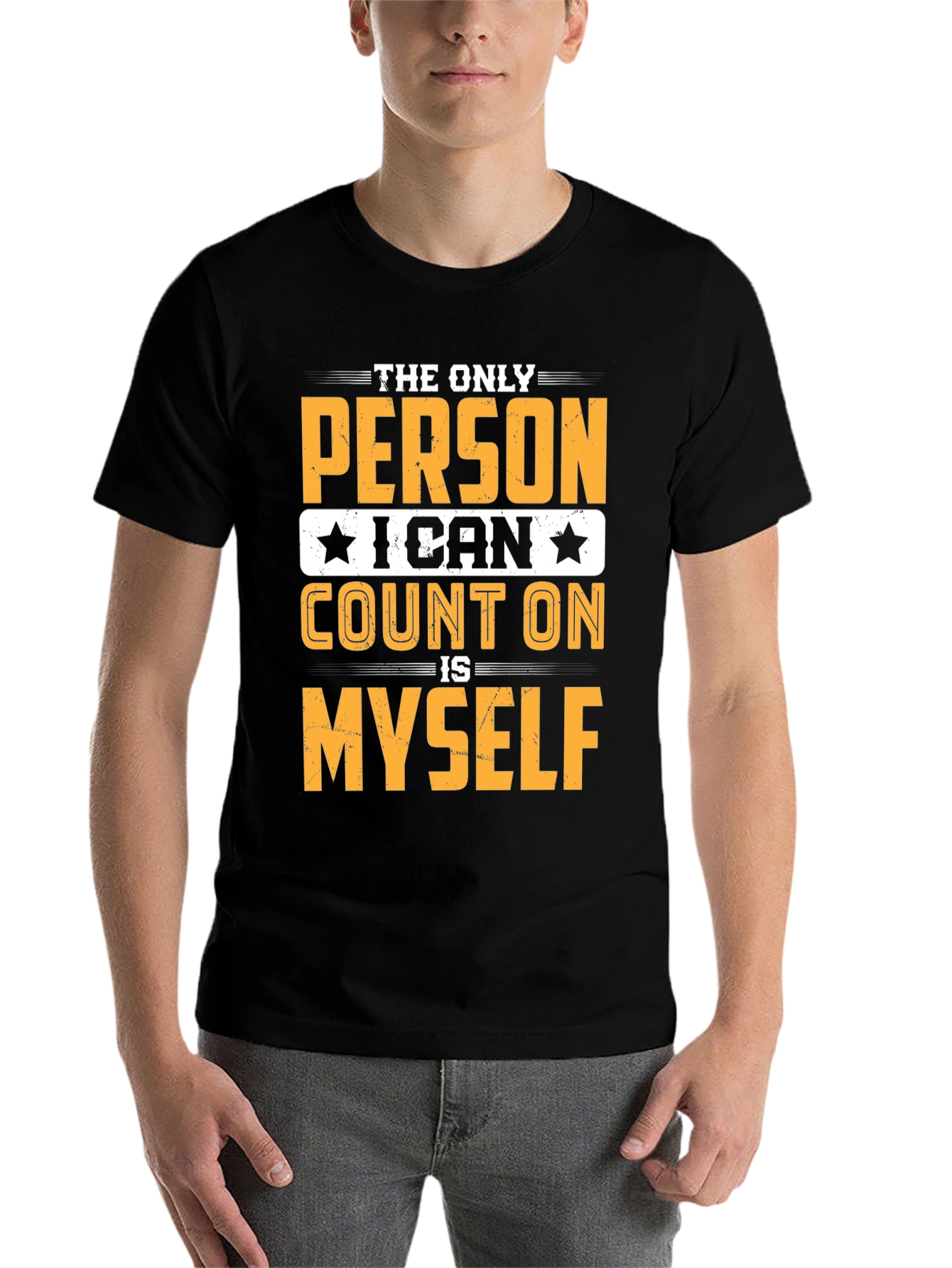 Black The Only Person I Can Count On T-Shirt view 7